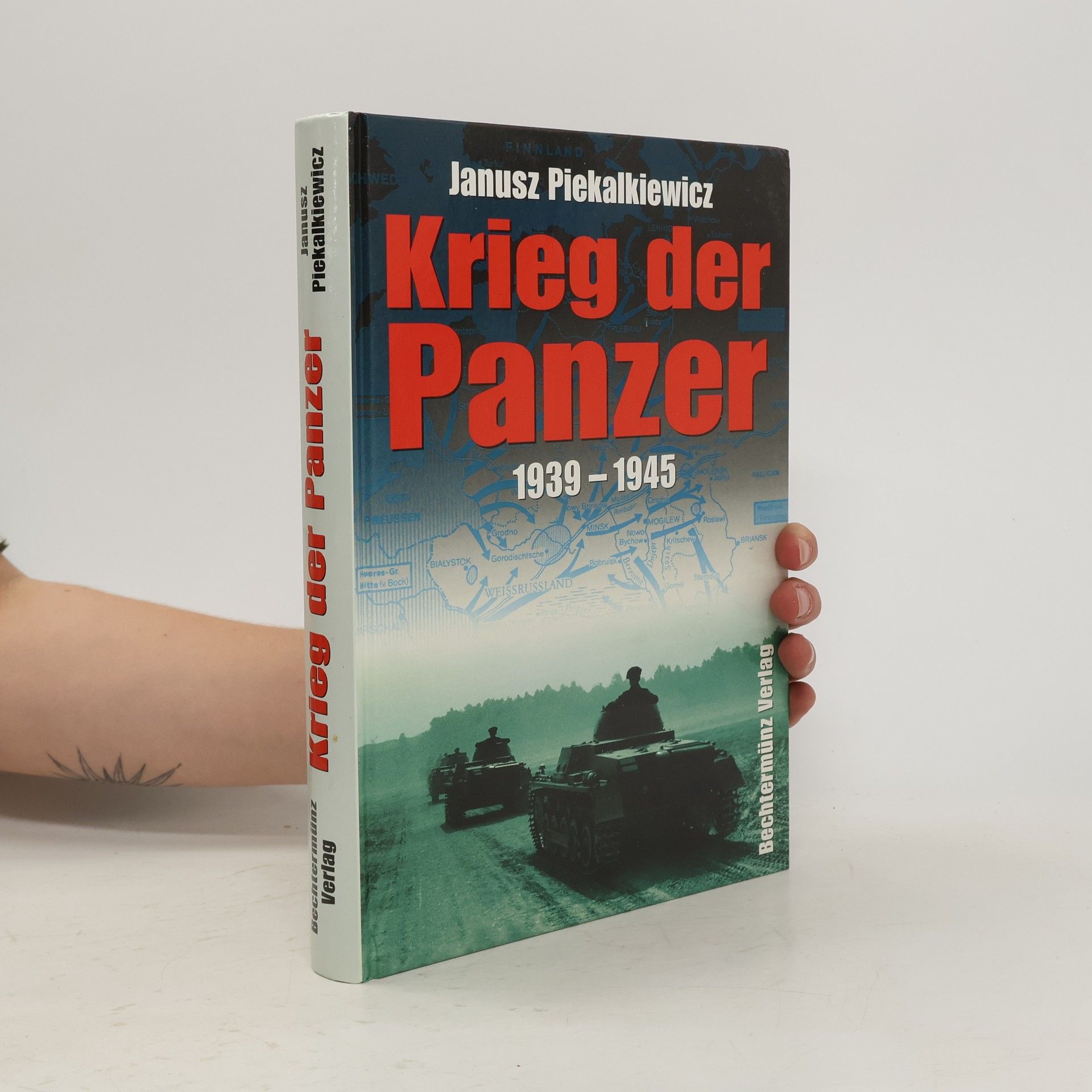Janusz Piekałkiewicz Krieg der Panzer
