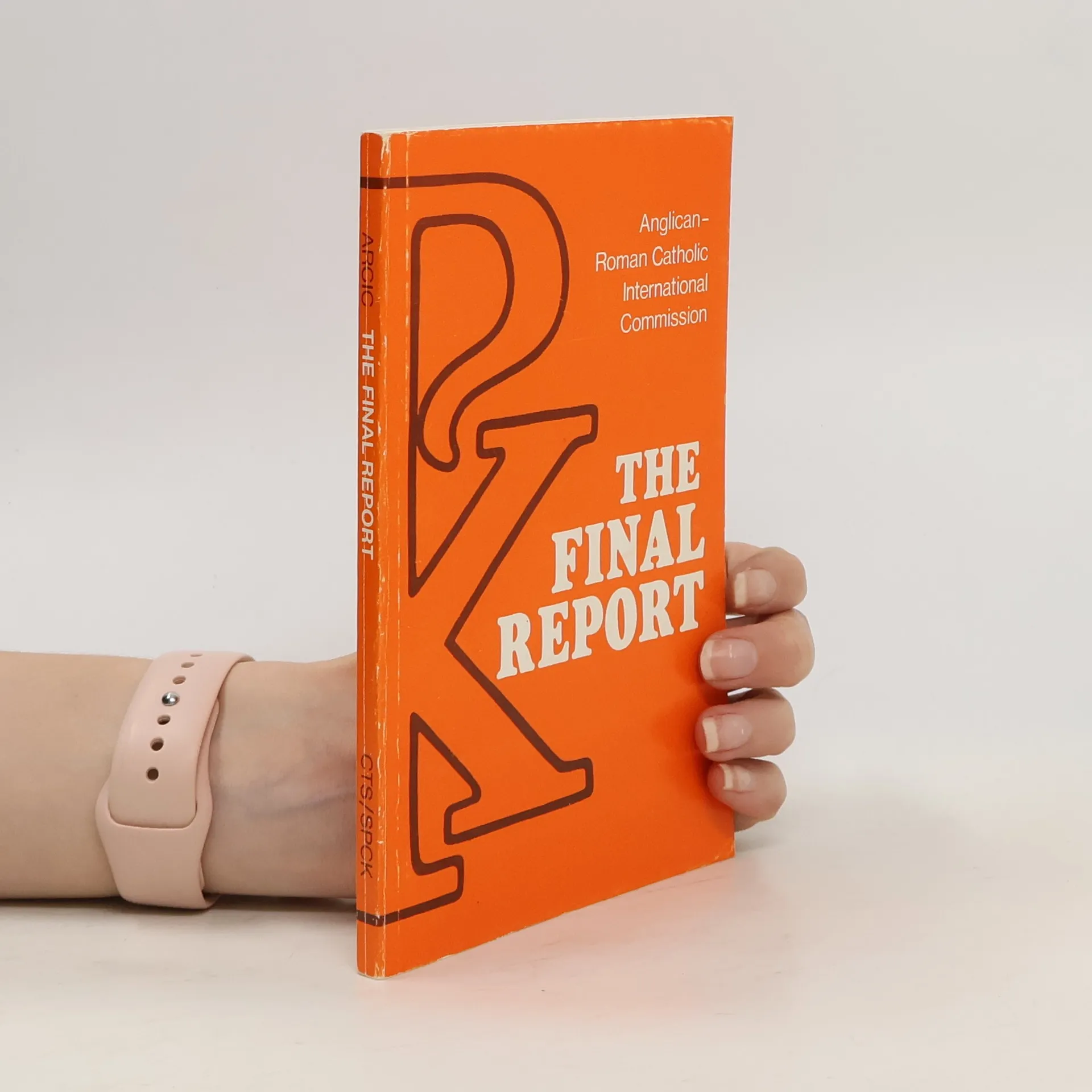 The Final Report | Anglican/Roman Catholic International Commission | English | Book