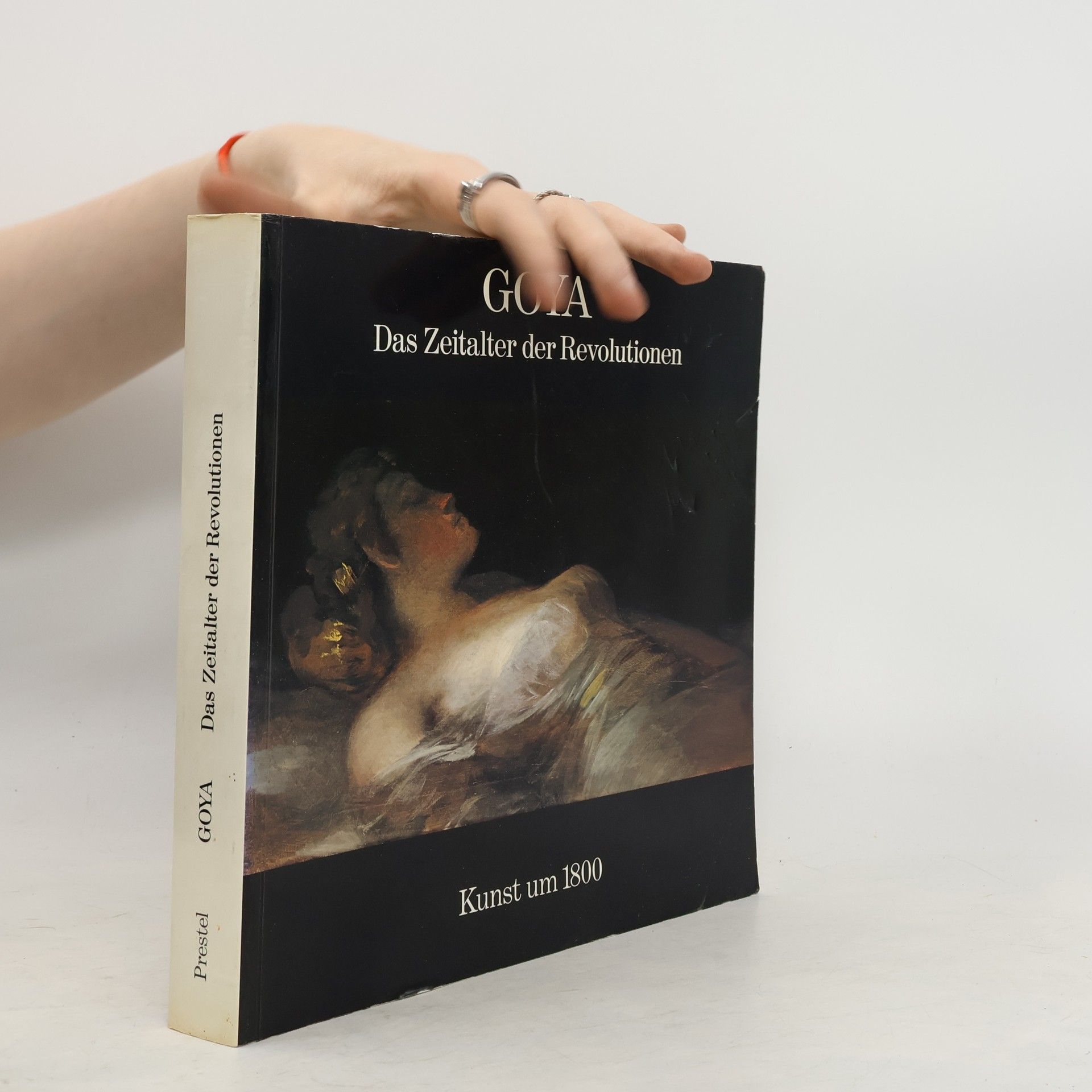 Nikolaus Pevsner Goya : das Zeitalter der Revolutionen : 1789-1830