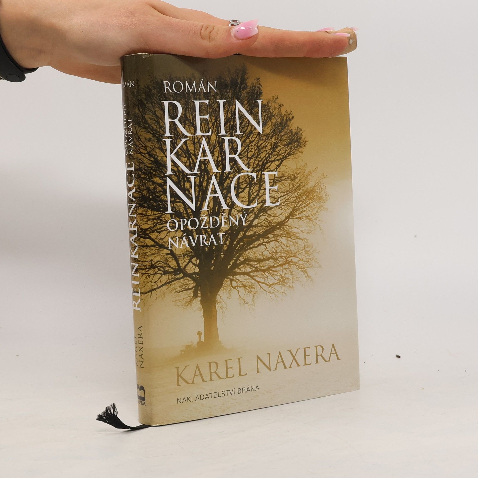 Karel Naxera Reinkarnace: Opožděný návrat