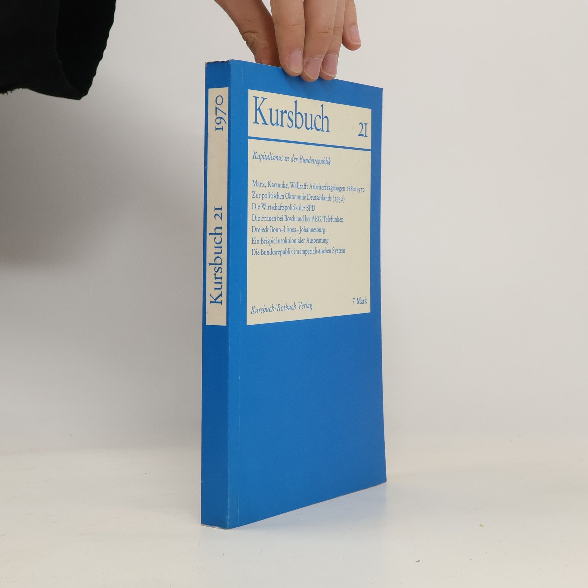 Autorenkollektiv Kursbuch 21. Kapitalismus in der Bundesrepublik