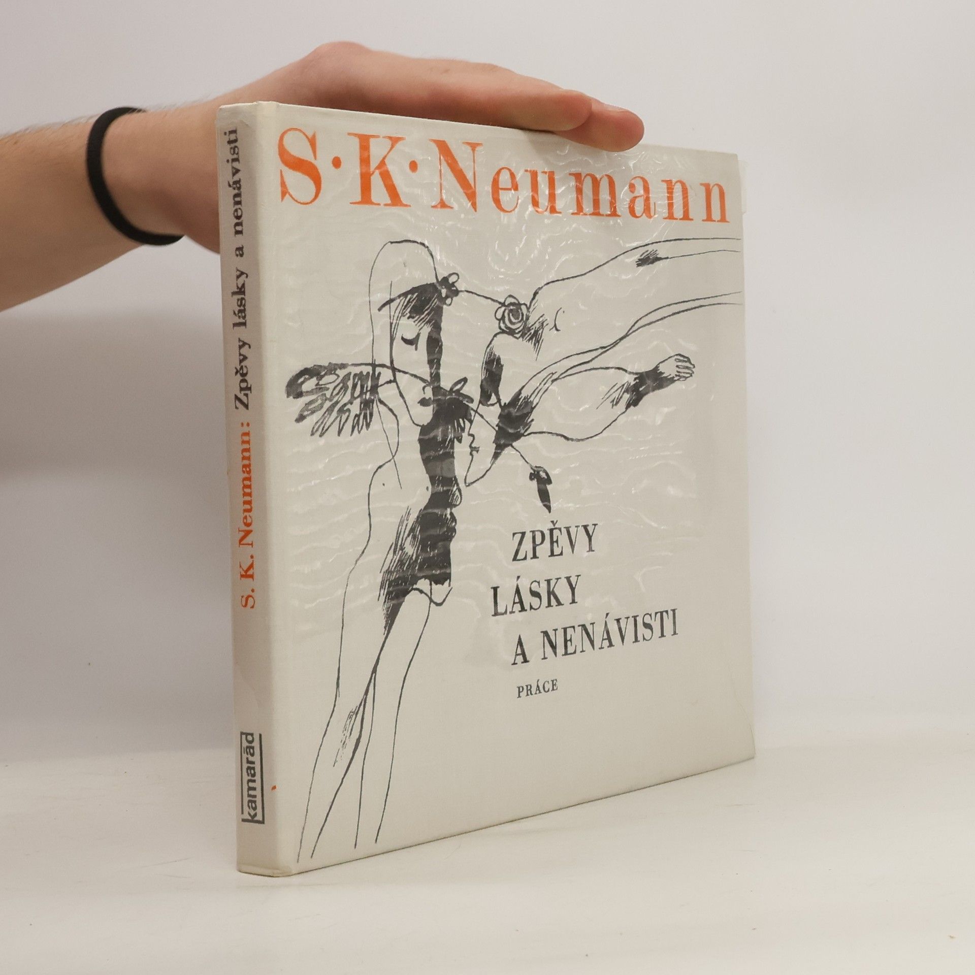 Stanislav Kostka Neumann Zpěvy lásky a nenávisti
