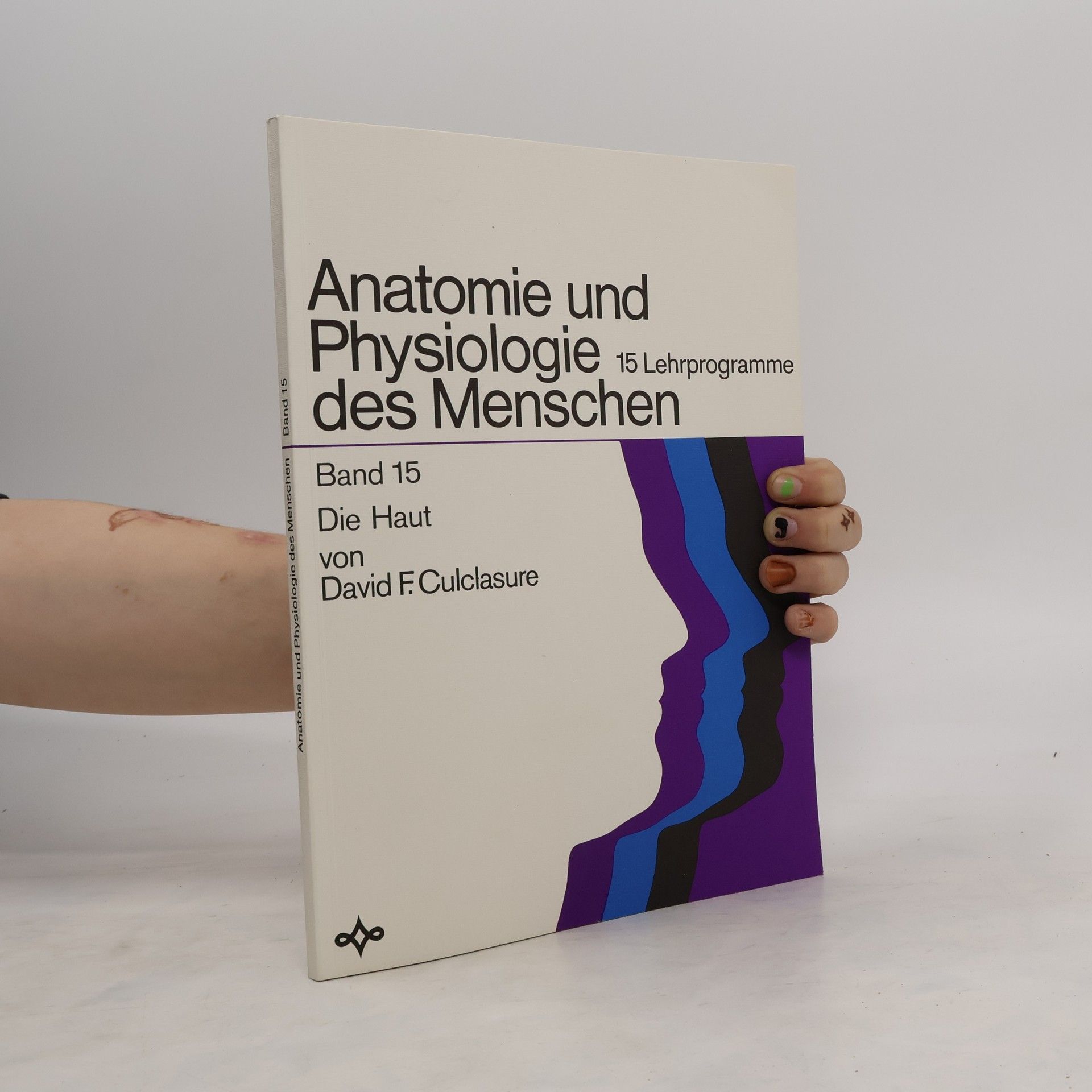 David F. Culclasure Anatomie und Physiologie des Menschen 15