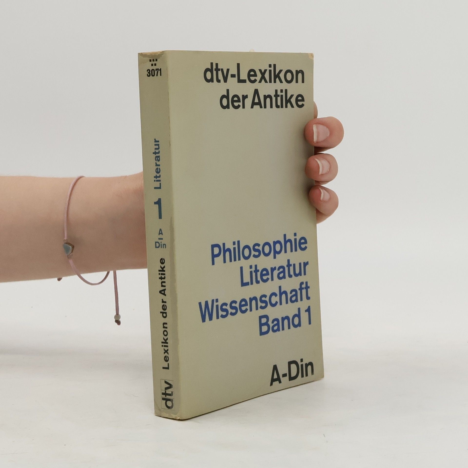 AA.VV. DTV-Lexikon der Antike. Philosophie. Literatur. Wissenschaft 1. A-Din