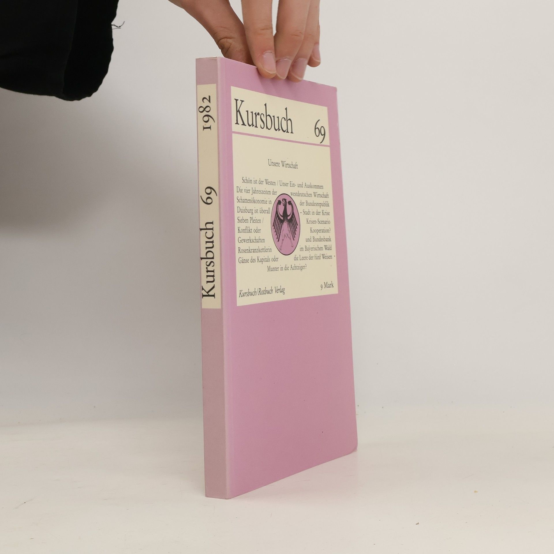 Autorenkollektiv Kursbuch 69, 1982. Unsere Wirtschaft