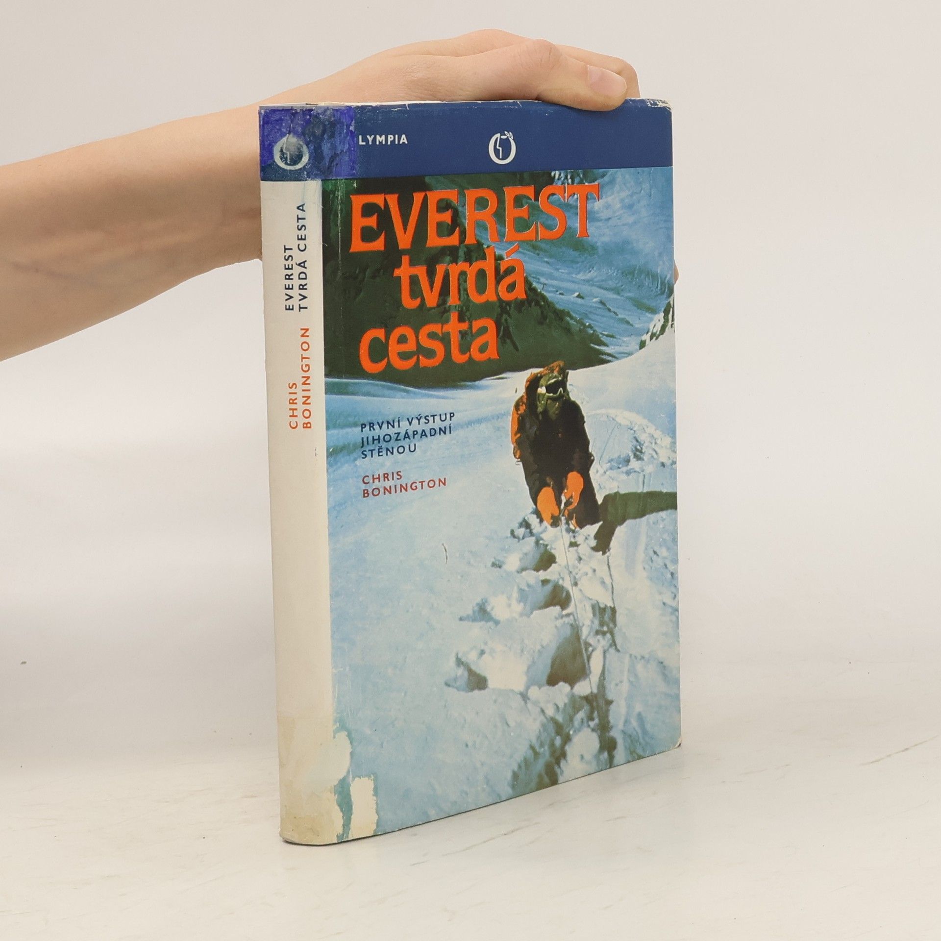 Chris Bonington Everest. Tvrdá cesta