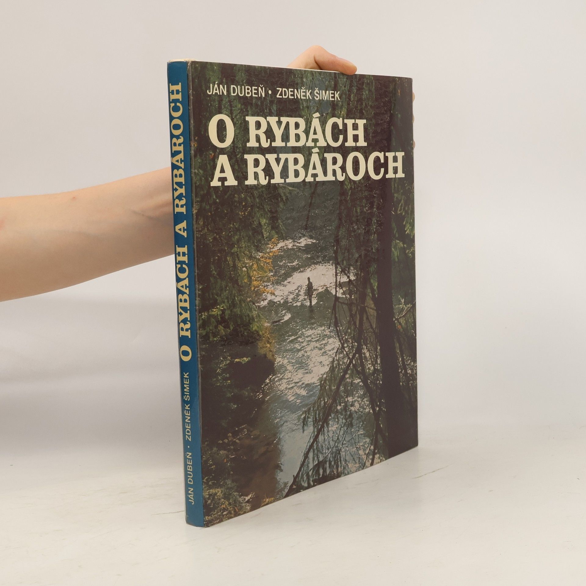 Zdeněk Šimek O rybách a rybároch