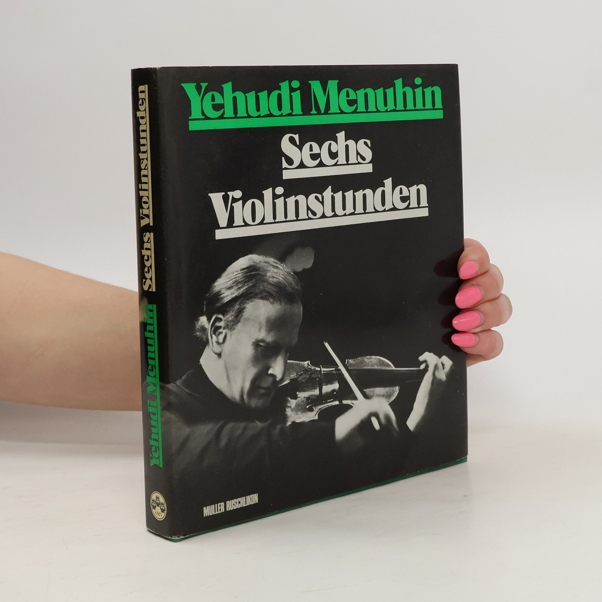Yehudi Menuhin Sechs Violinstunden