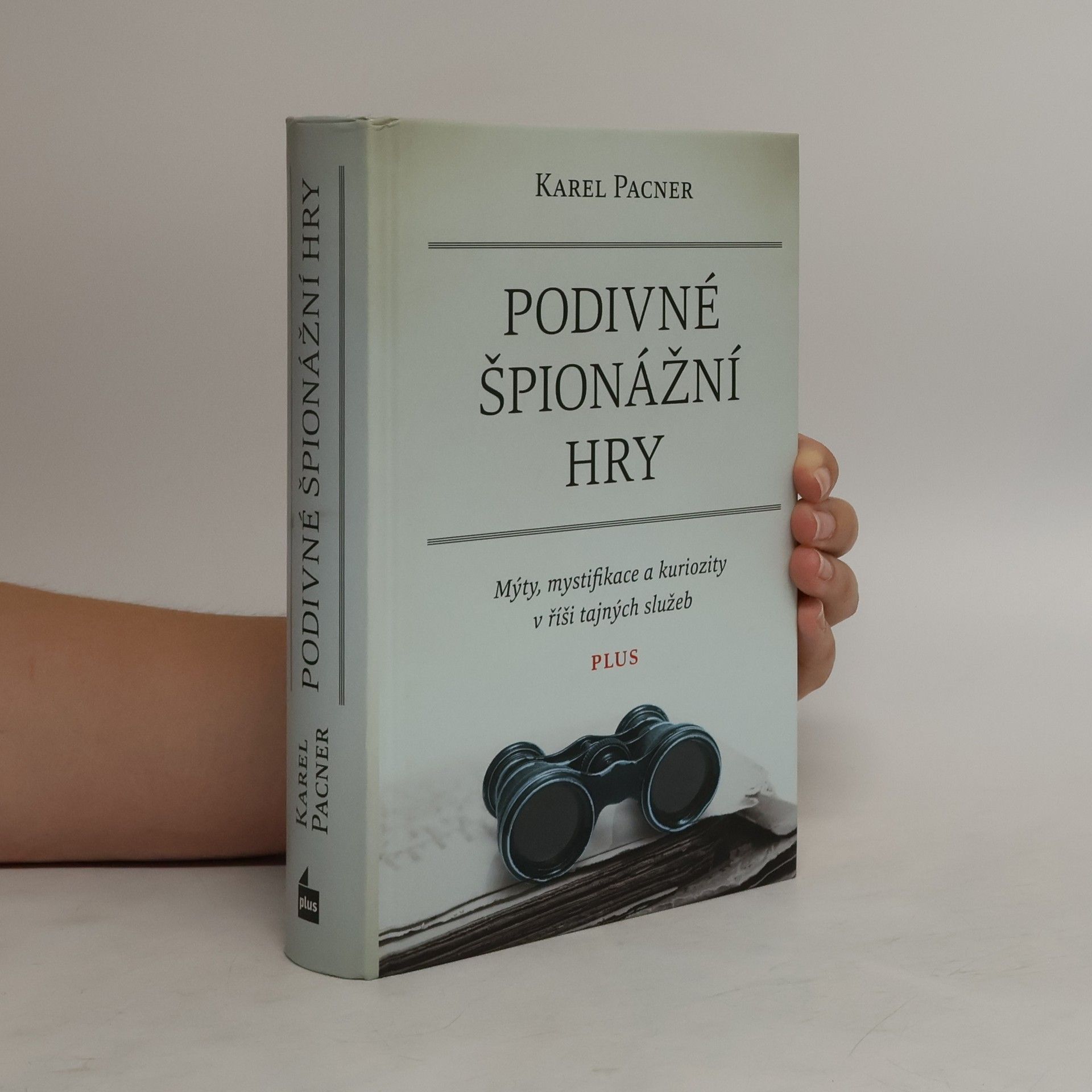 Karel Pacner Podivné špionážní hry