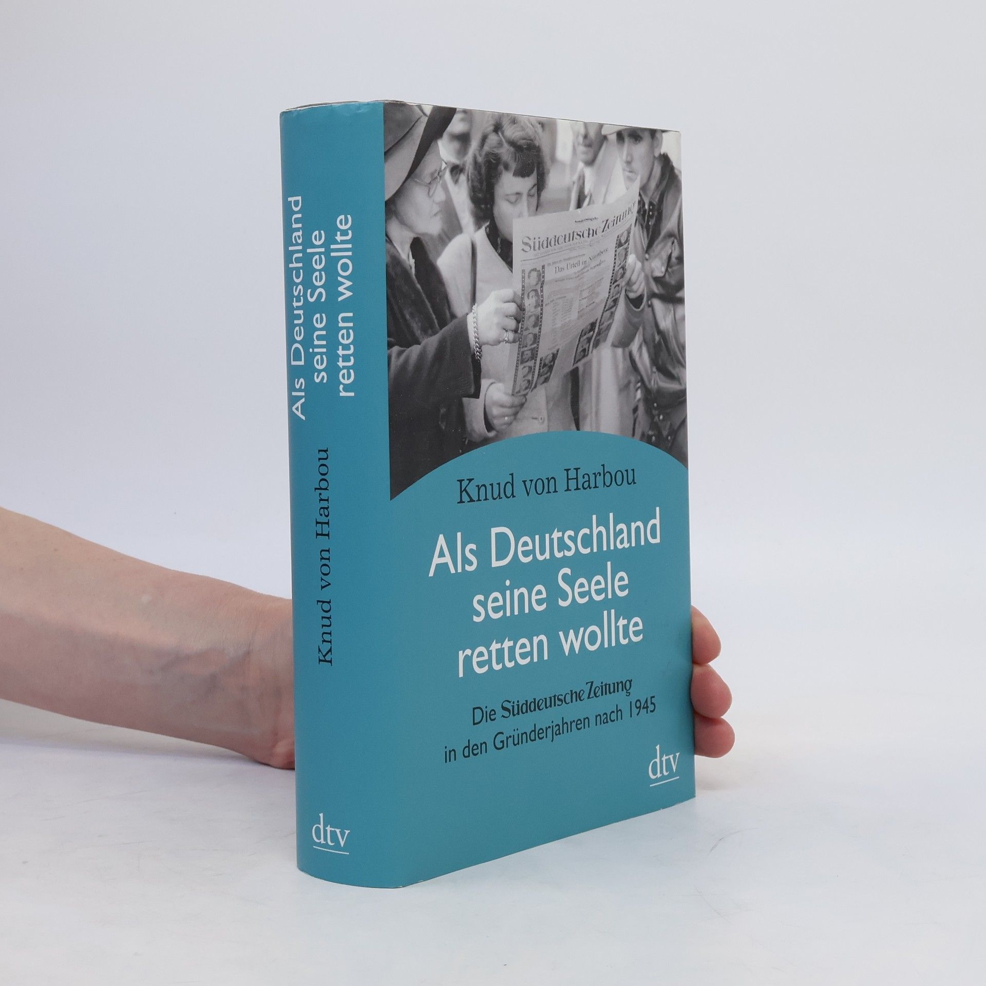 Knud von Harbou Als Deutschland seine Seele retten wollte