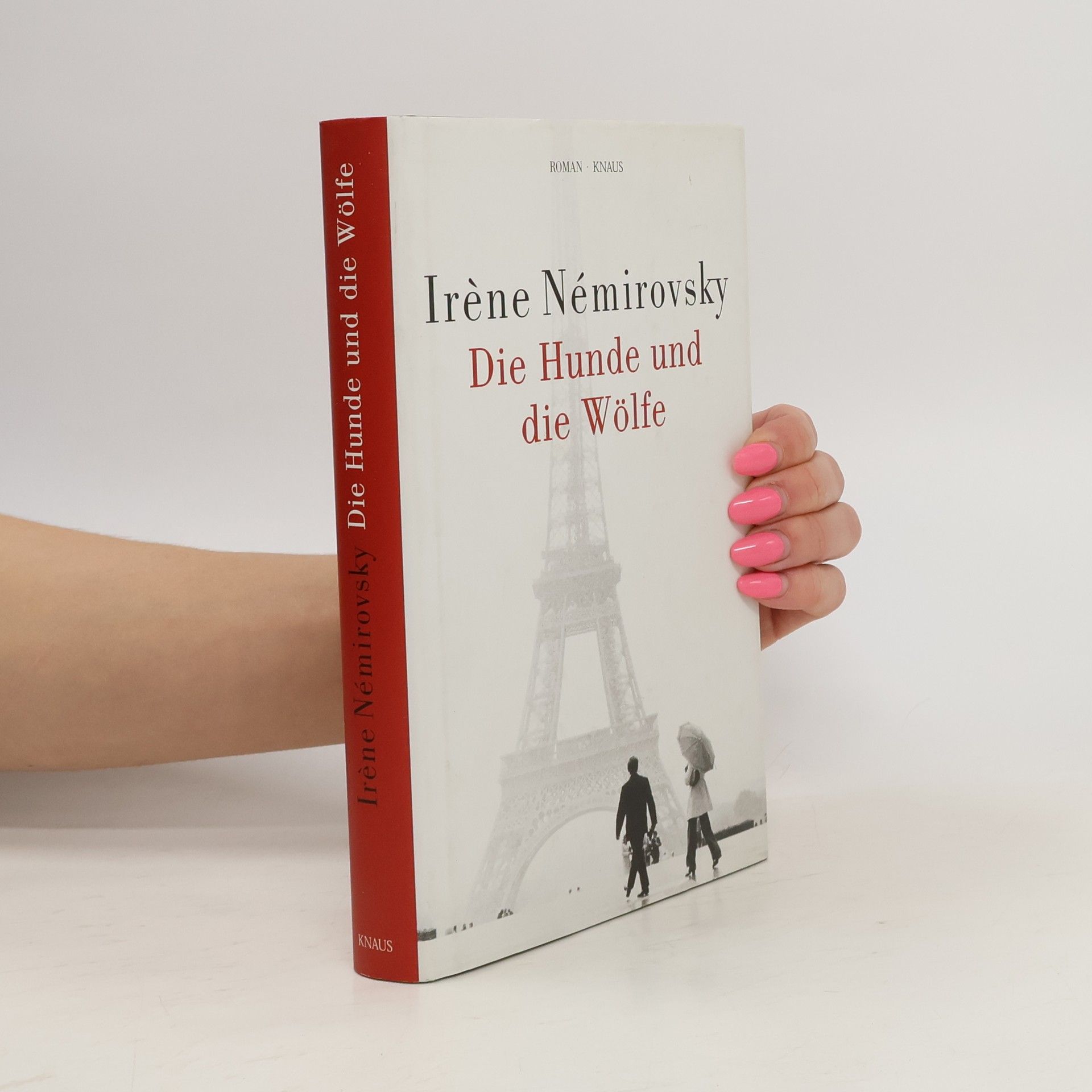 Irène Némirovsky Die Hunde und die Wölfe