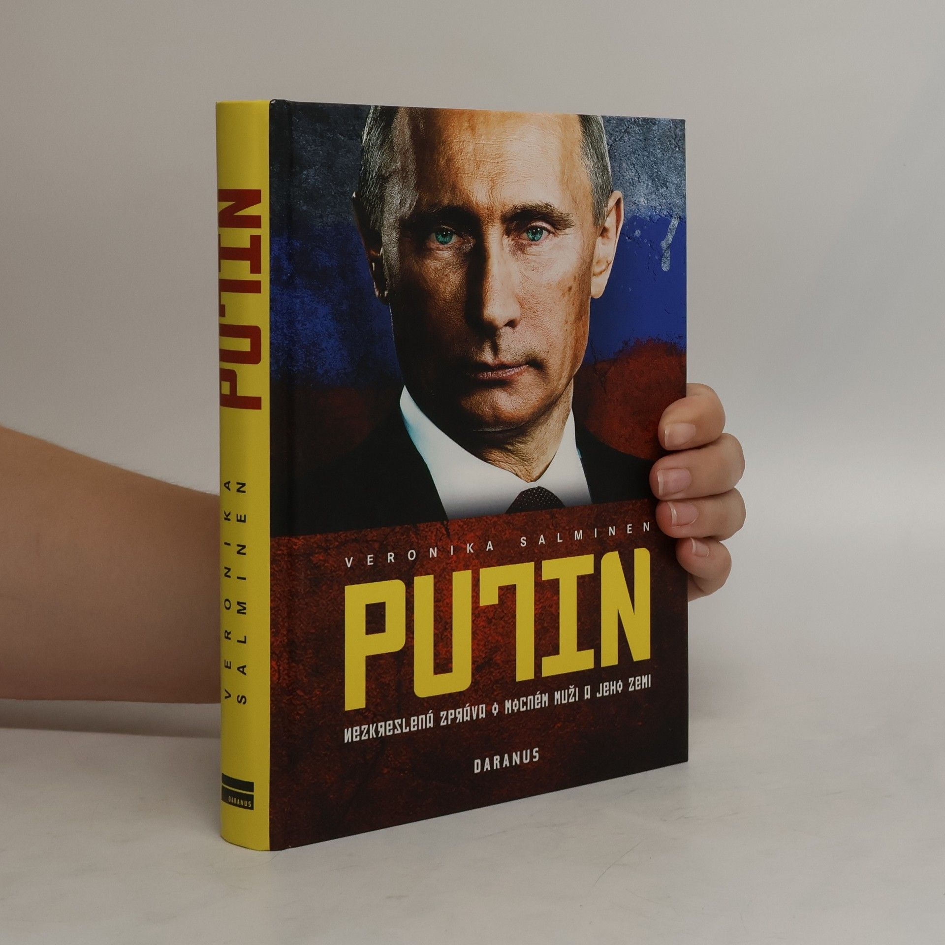 Veronika Salminen Putin. Nezkreslená zpráva o mocném muži a jeho zemi