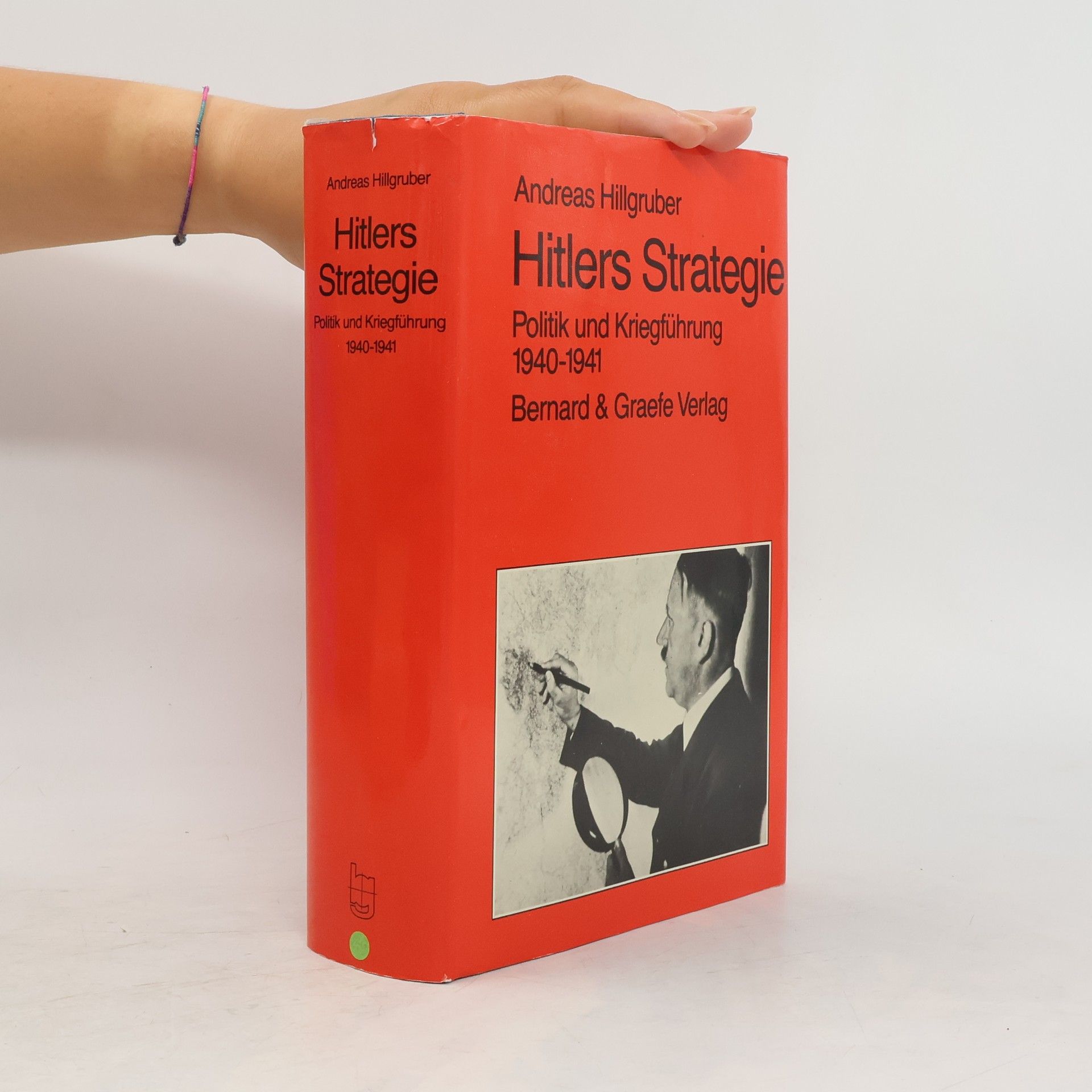 Andreas Hillgruber Hitlers Strategie