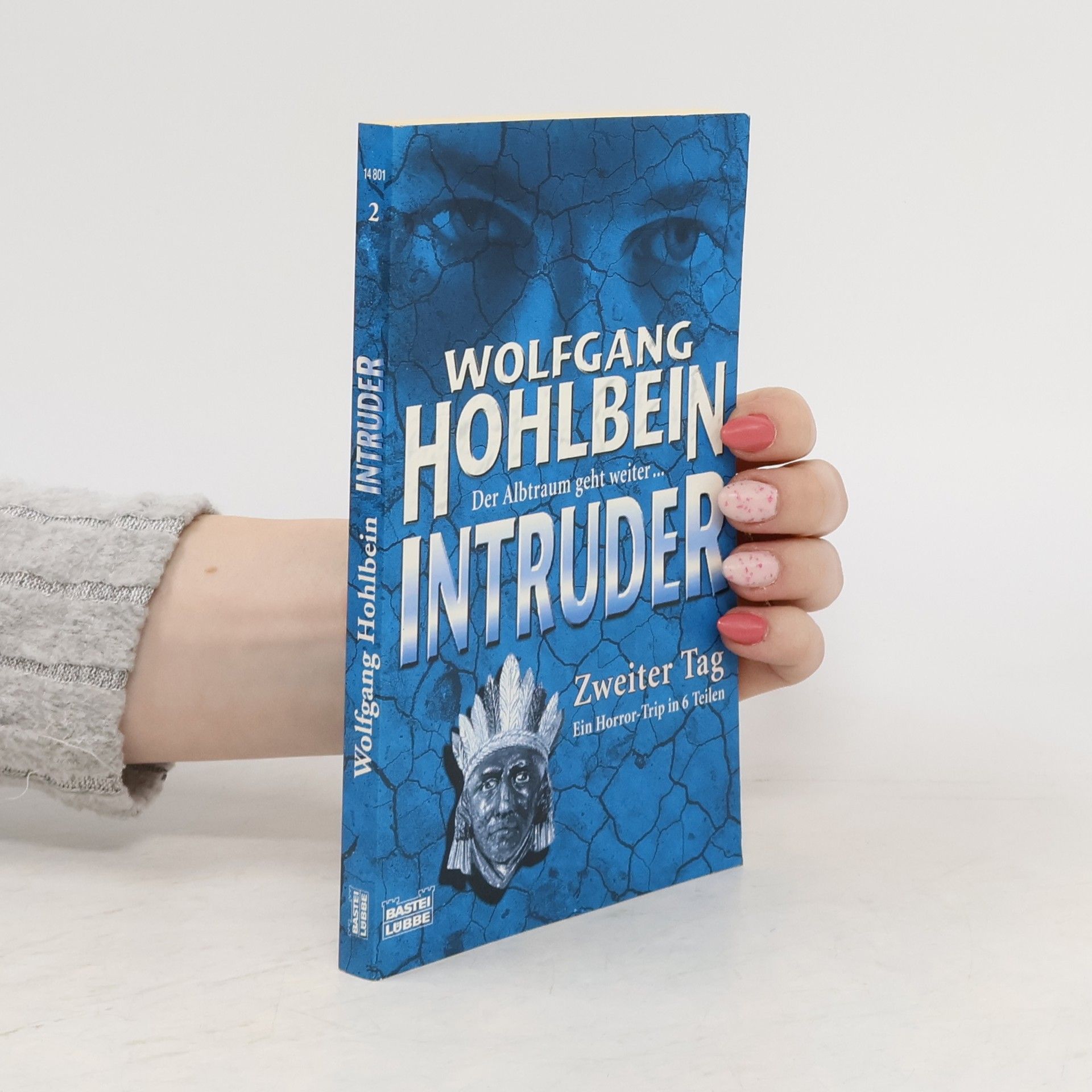 Wolfgang Hohlbein Intruder. Zweiter Tag