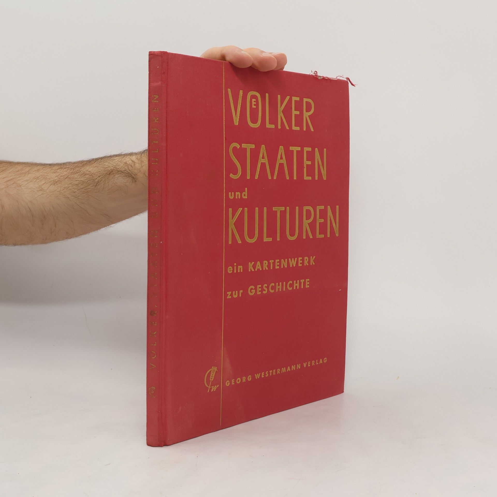 Hans-Erich Stier Völker, Staaten und Kulturen: Ein Kartenwerk zur Geschichte