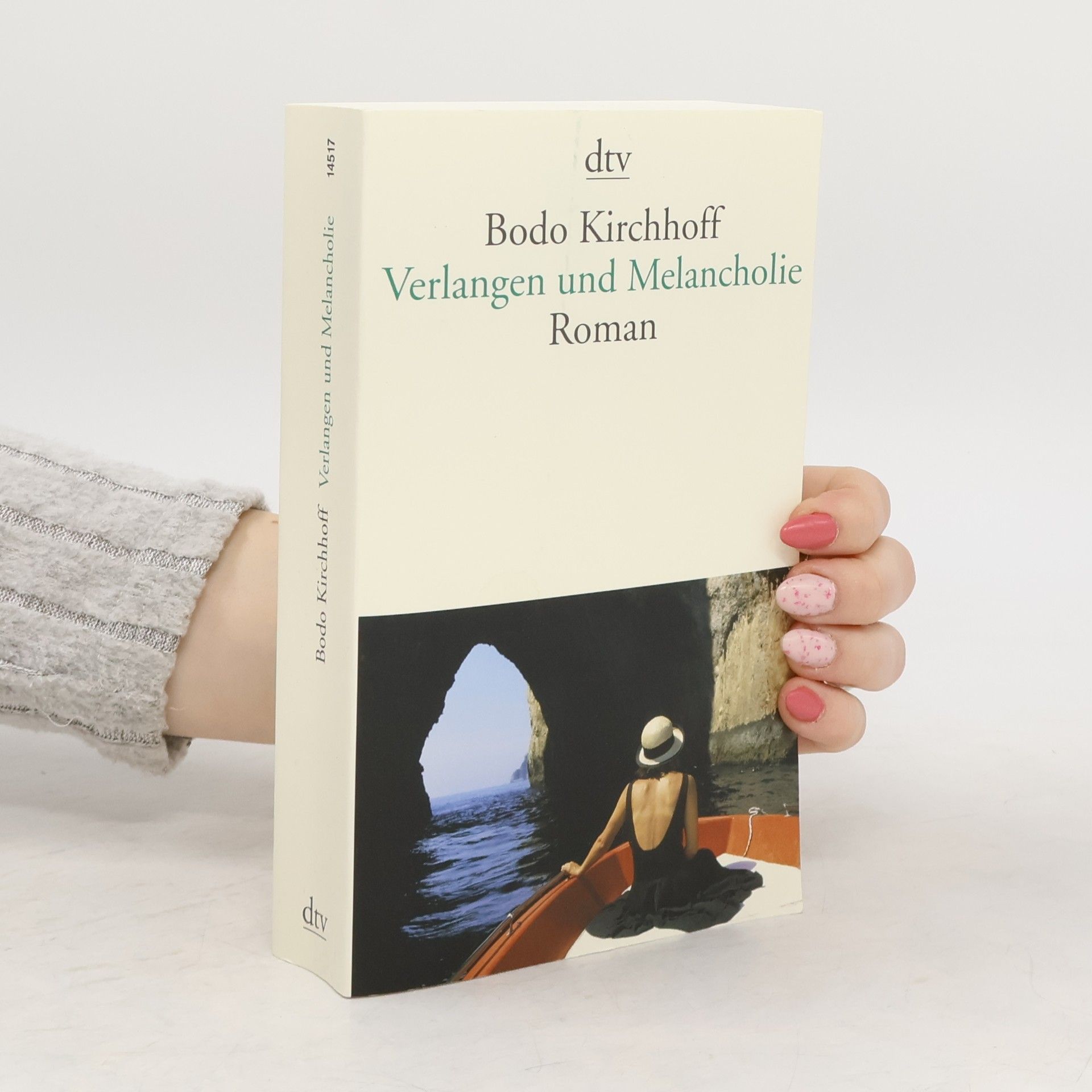 Bodo Kirchhoff Verlangen und Melancholie