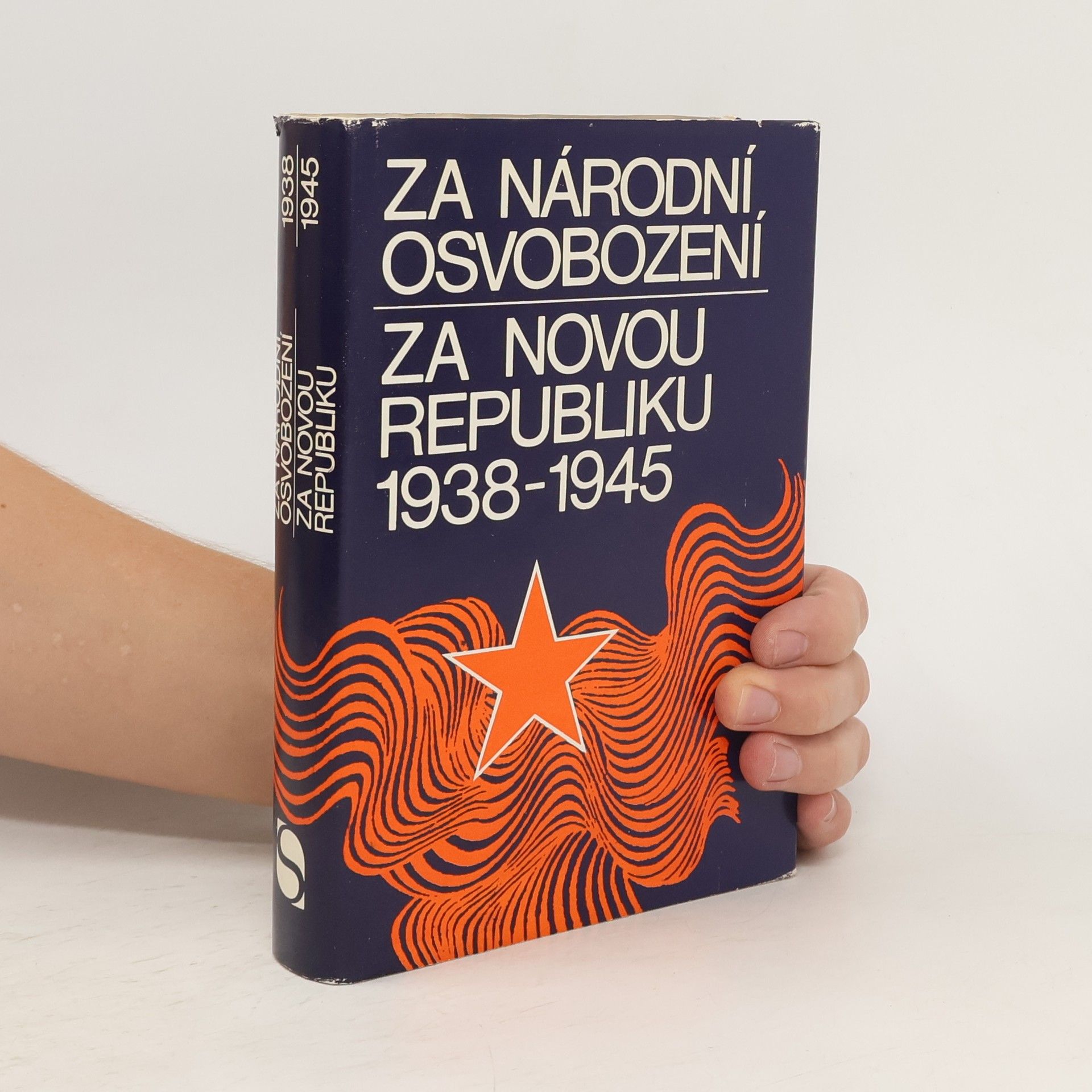 kolektiv Za národní osvobození, za novou republiku 1938-1945