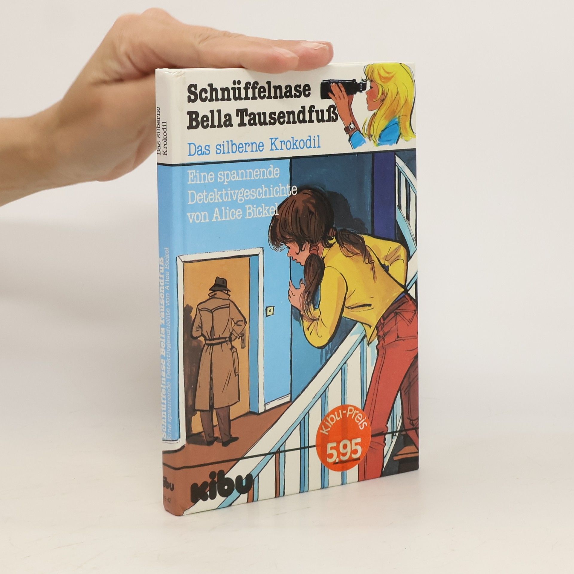 Alice Bickel Schnüffelnase Bella Tausendfuss