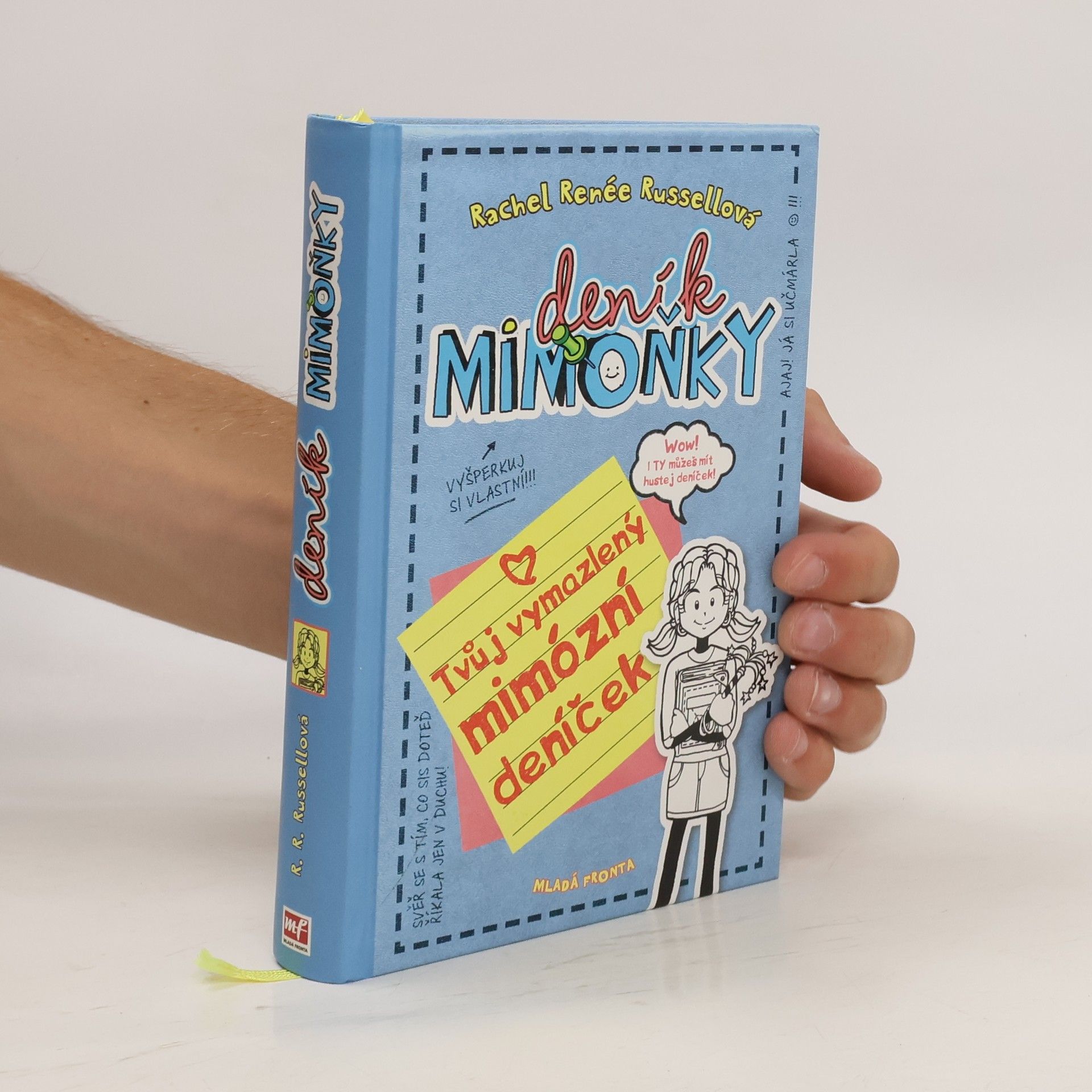 Rachel Renee Russell Deník mimoňky. Tvůj vymazlený mimózní deníček