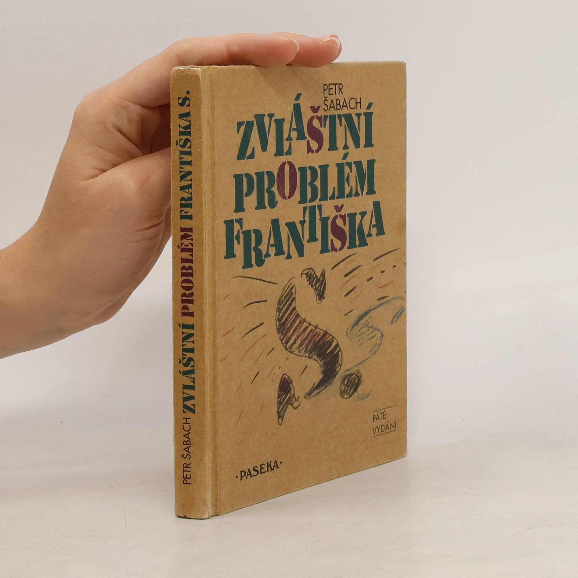 Petr Šabach Zvláštní problém Františka S.