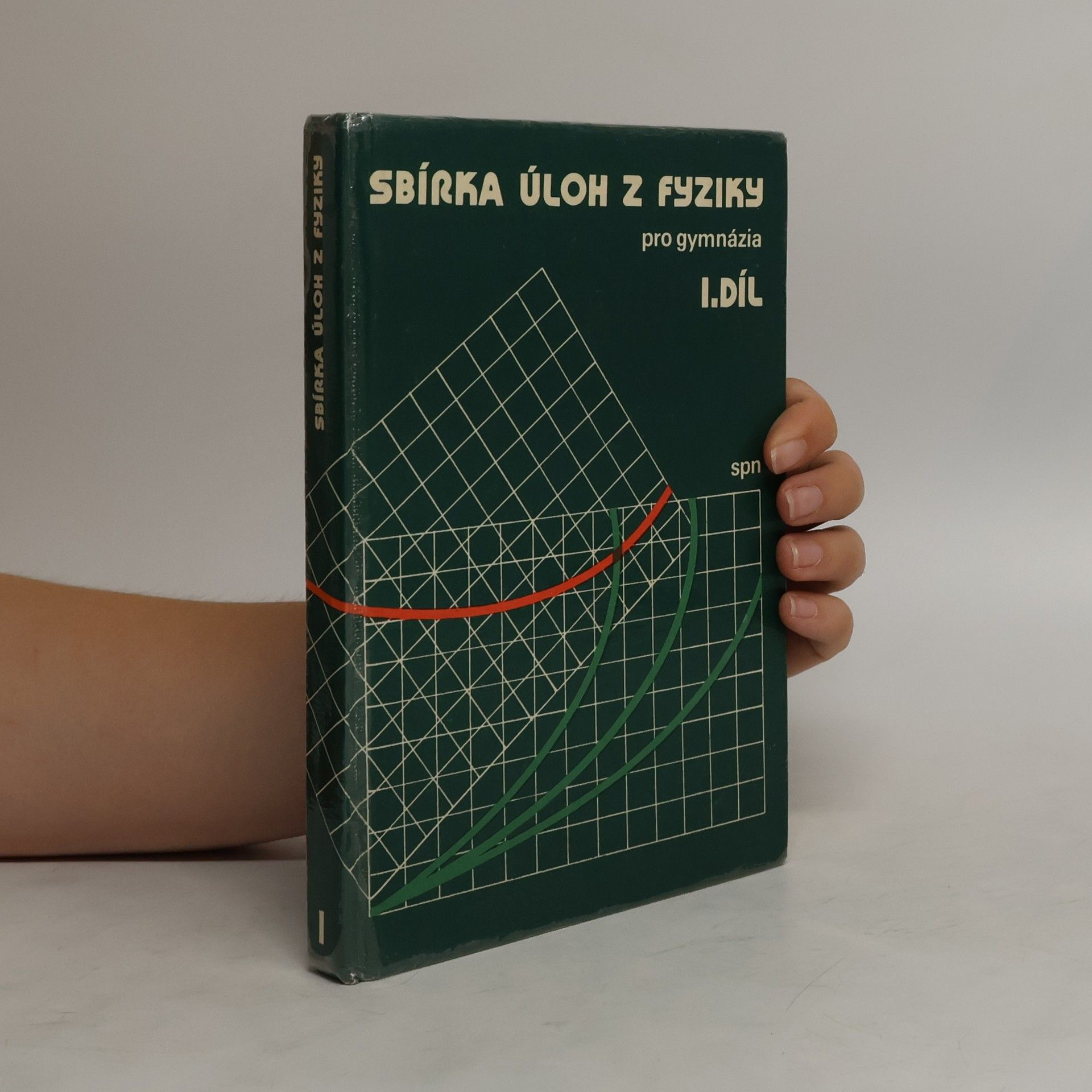 kolektiv Sbírka úloh z fyziky pro gymnázia 1. díl