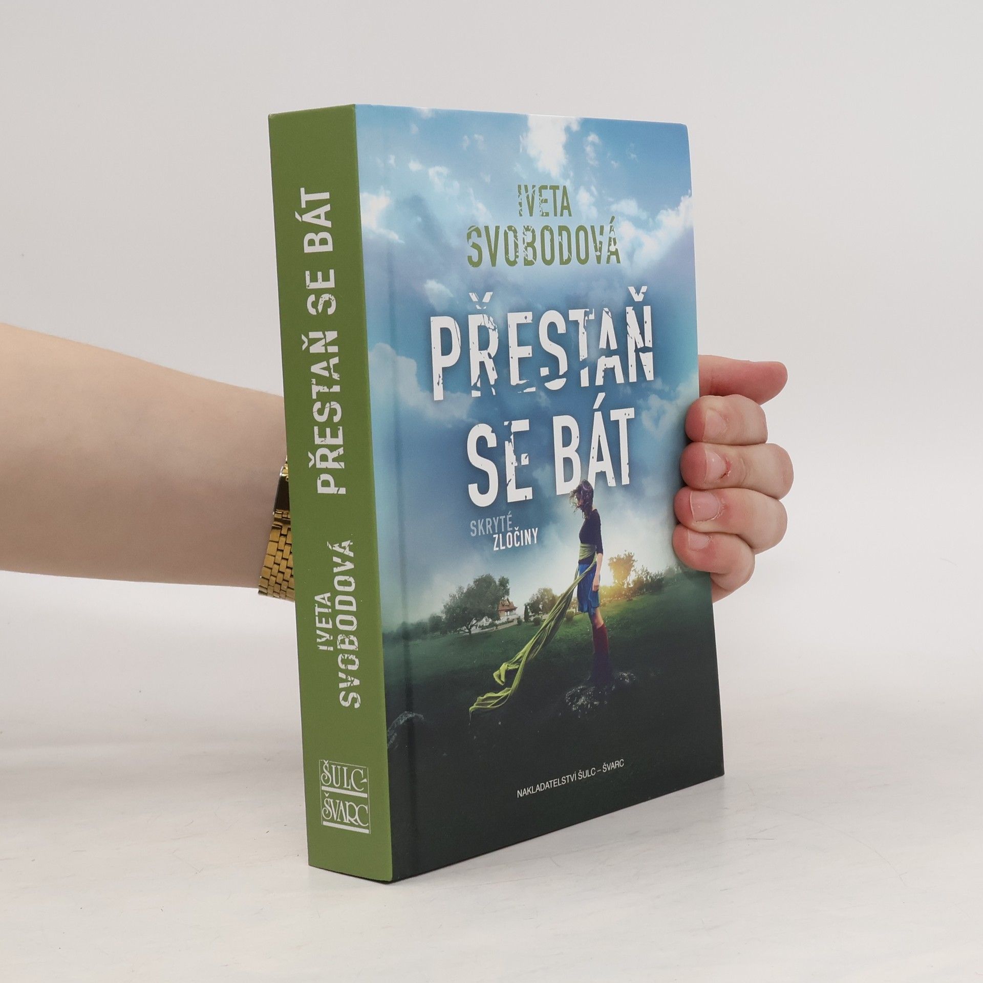 Iveta Svobodová Přestaň se bát