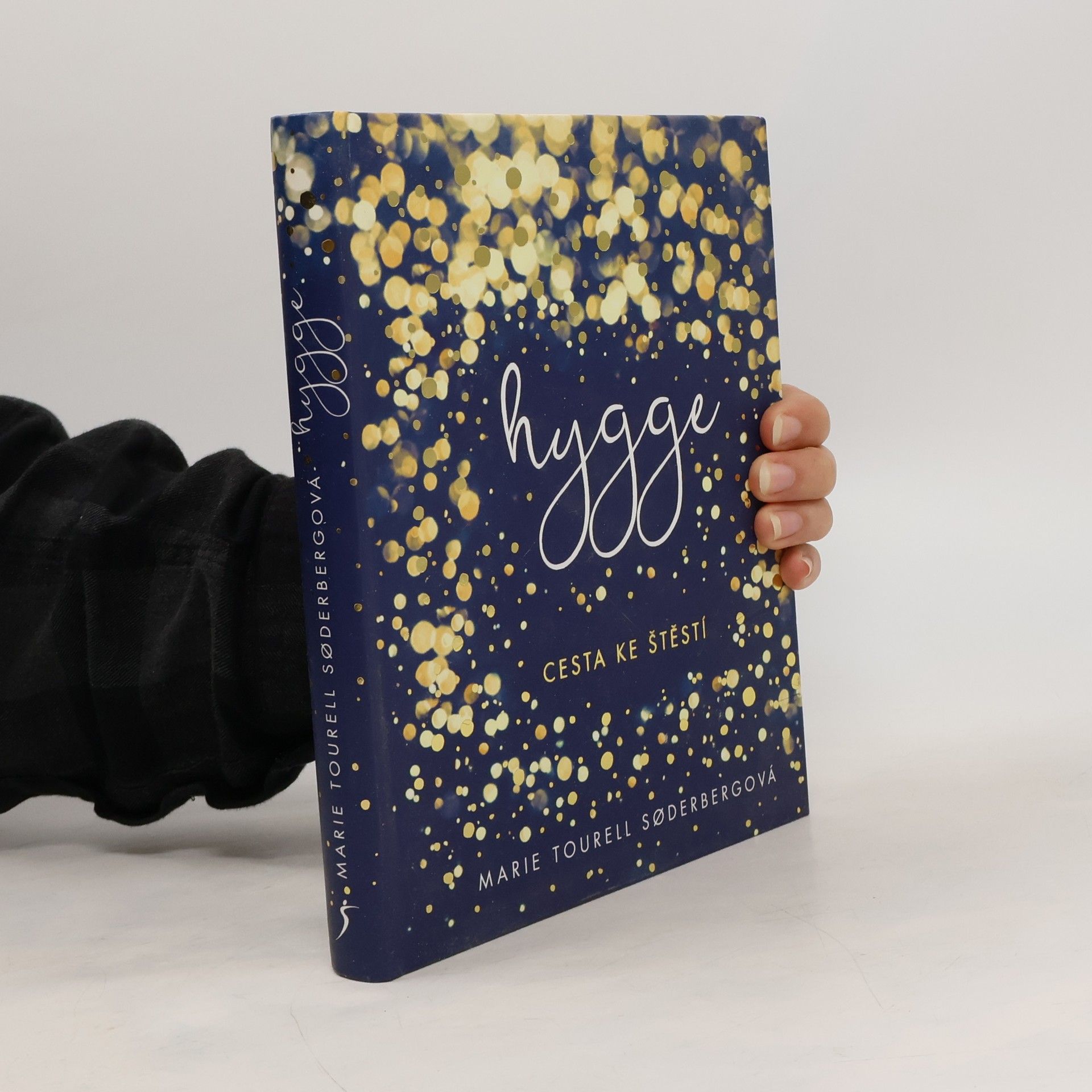 Marie Tourell Søderberg Hygge: cesta ke štěstí