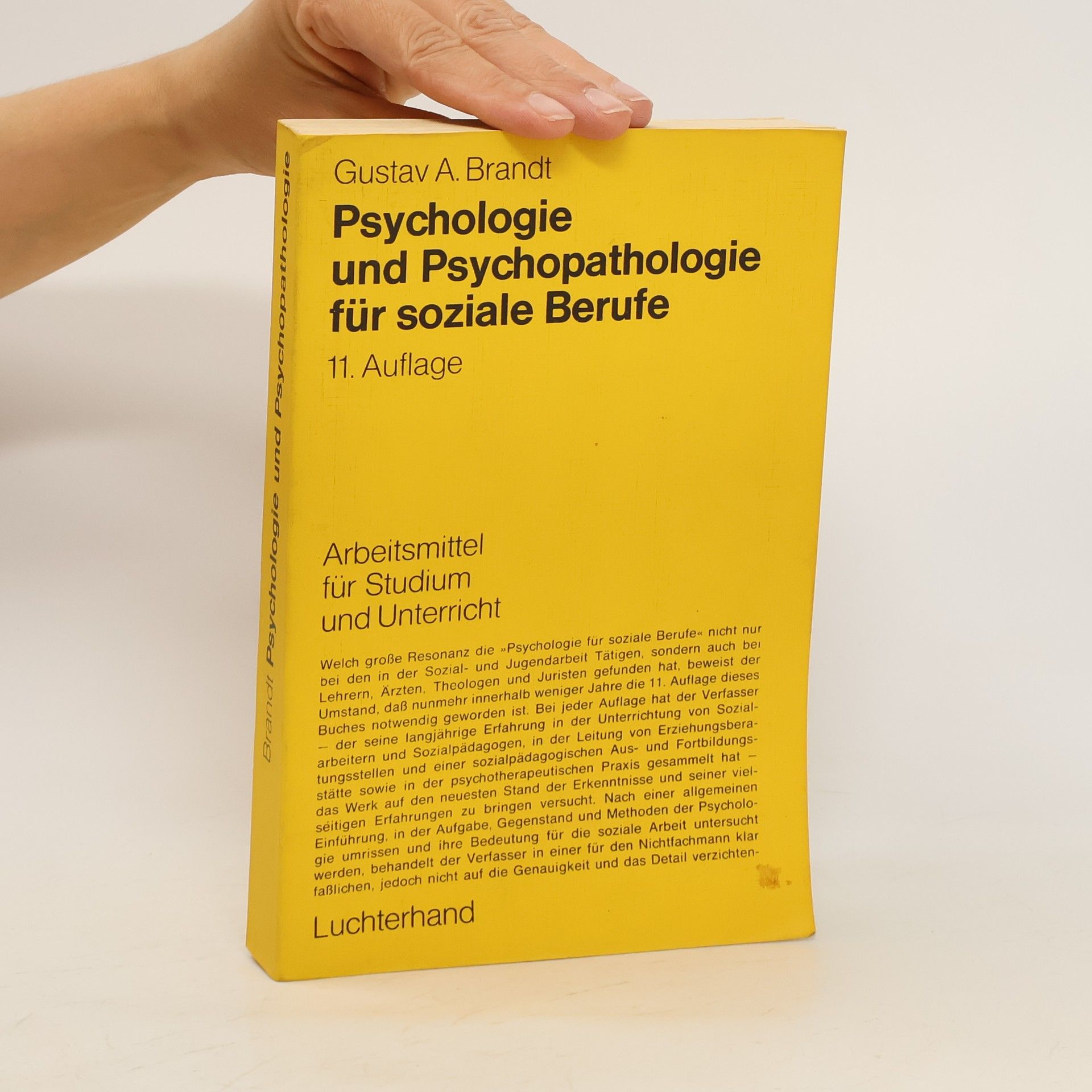 Gustav A. Brandt Psychologie und Psychopathologie für soziale Berufe