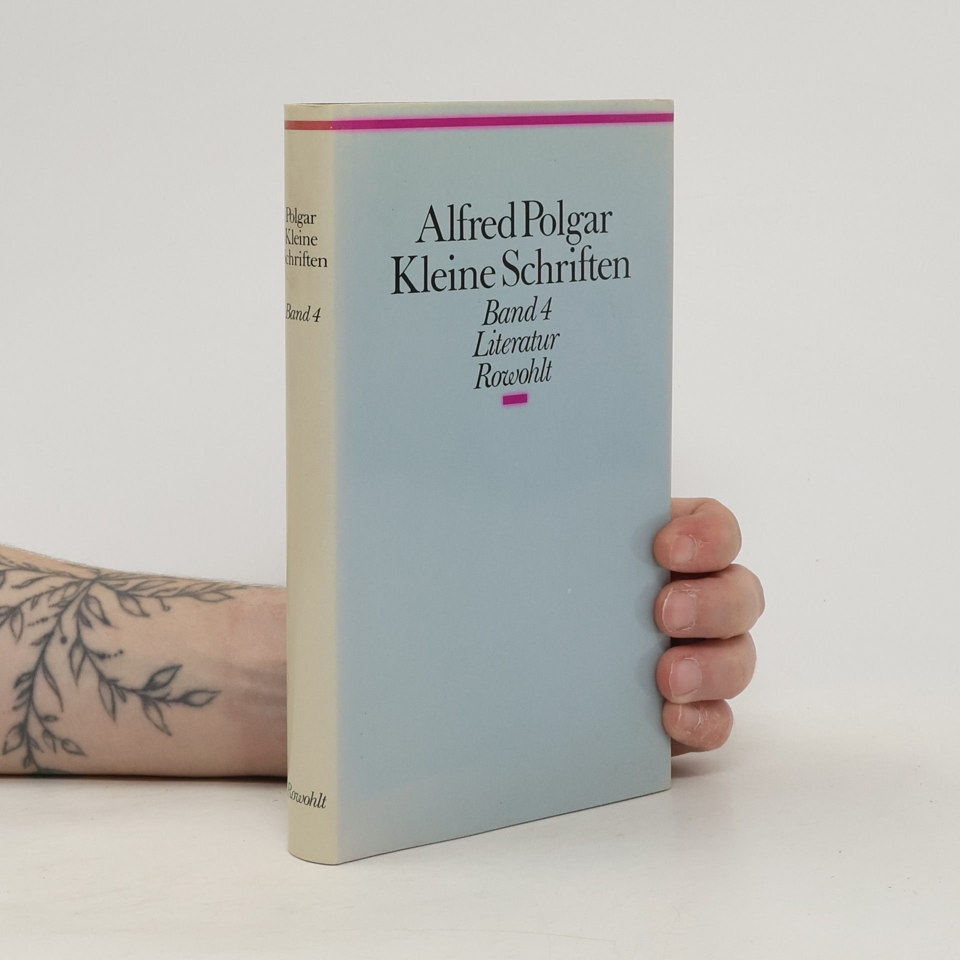 Alfred Polgar Kleine Schriften. Band 4
