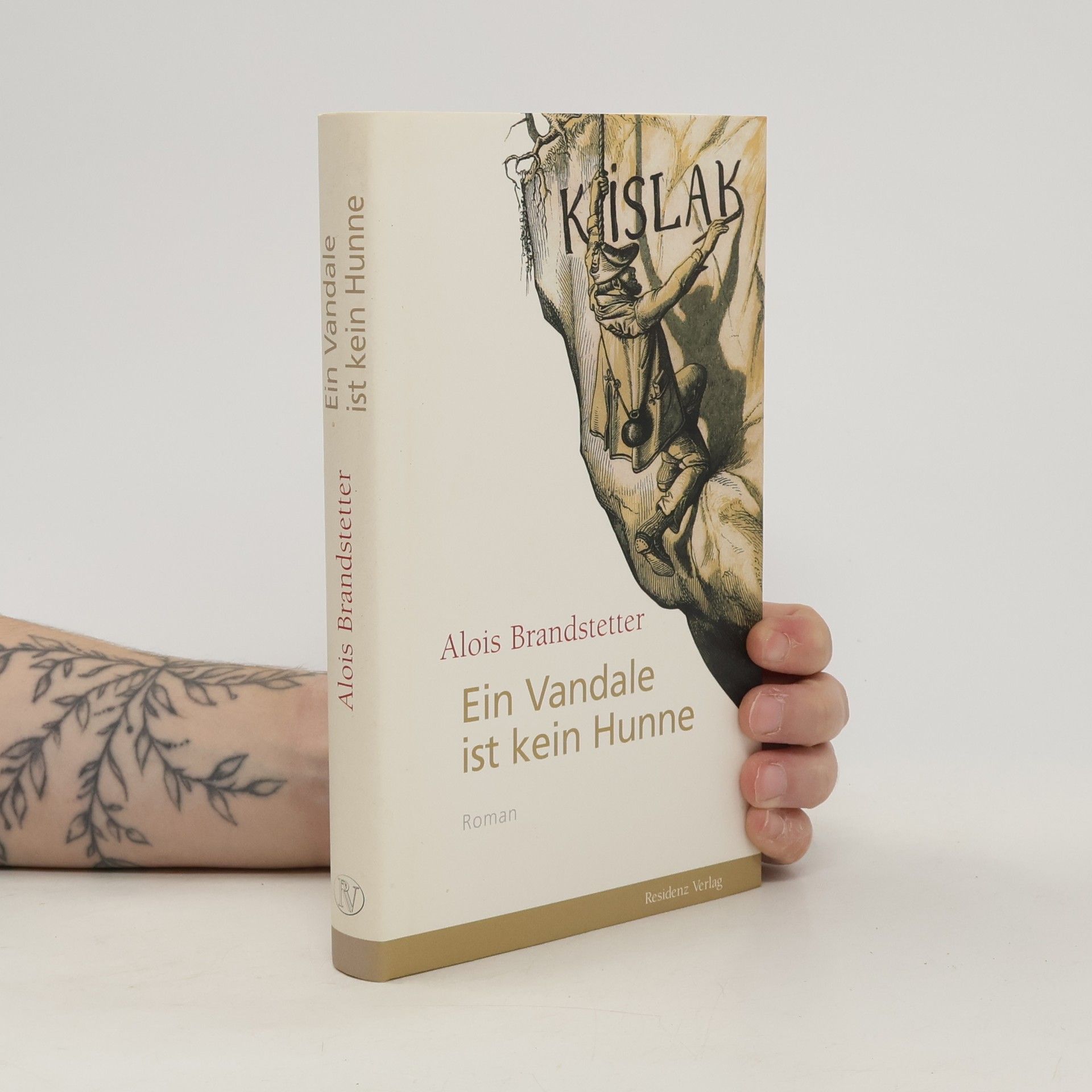 Alois Brandstetter Ein Vandale ist kein Hunne