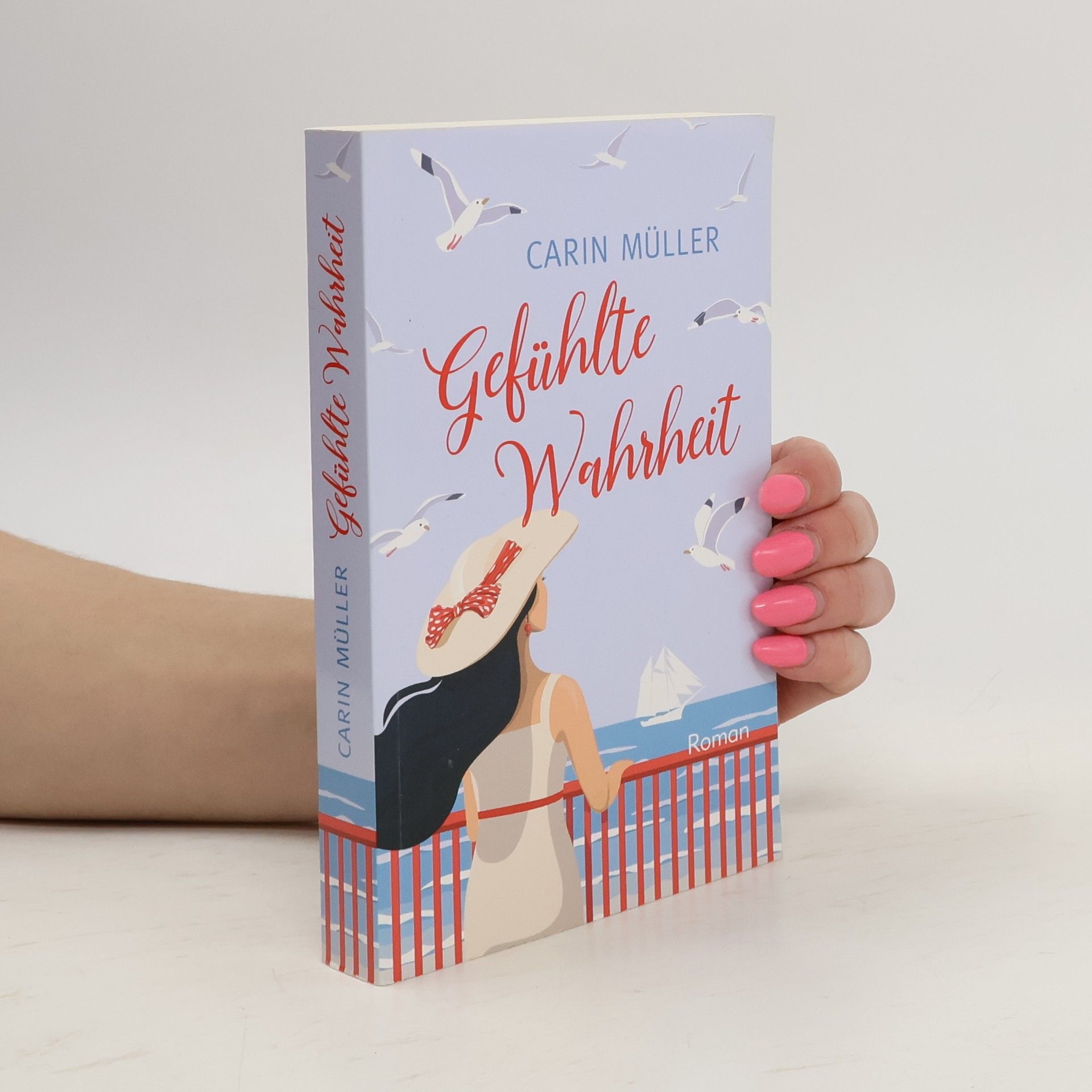 Carin Müller Gefühlte Wahrheit
