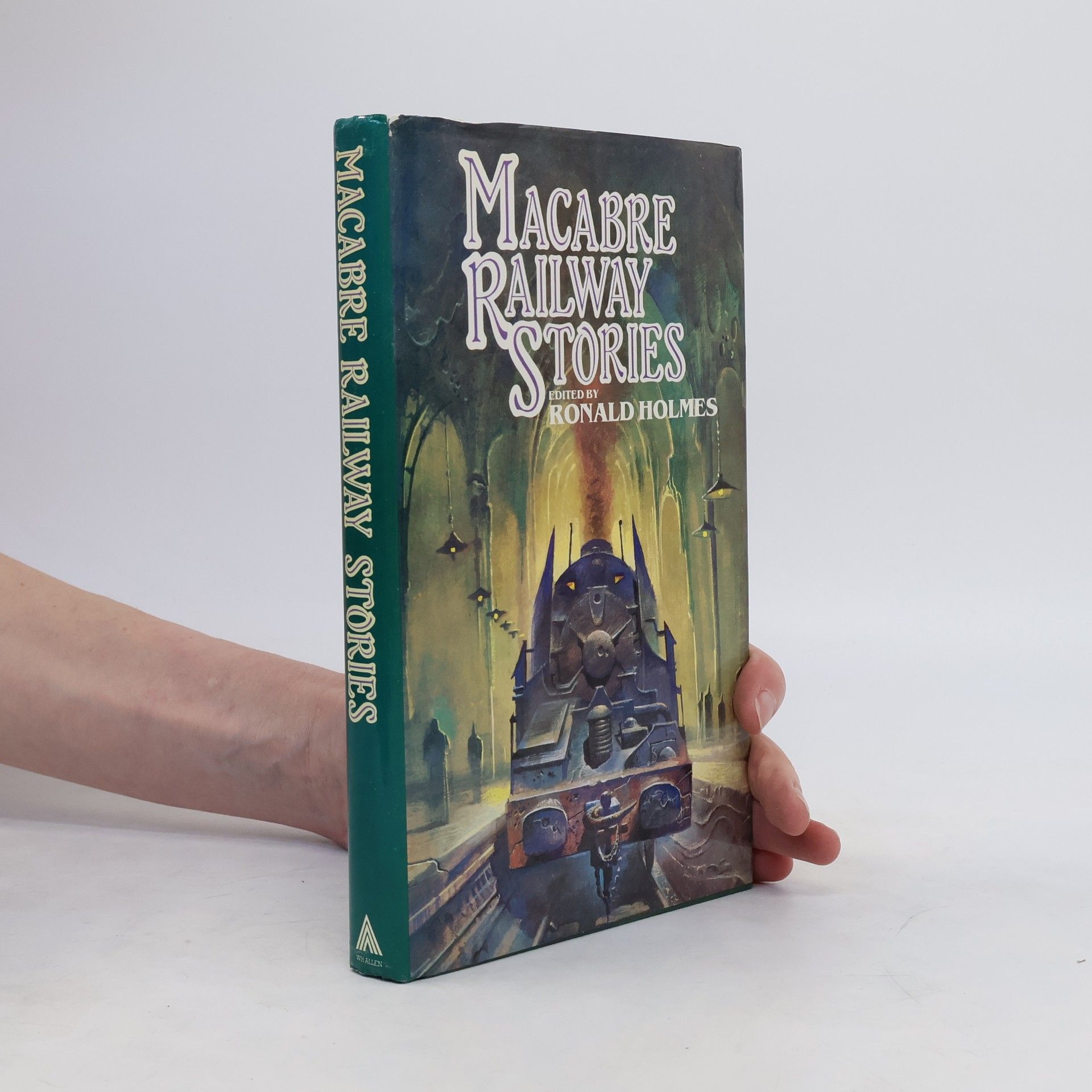 Ronald Holmes Macabre Railway Stories