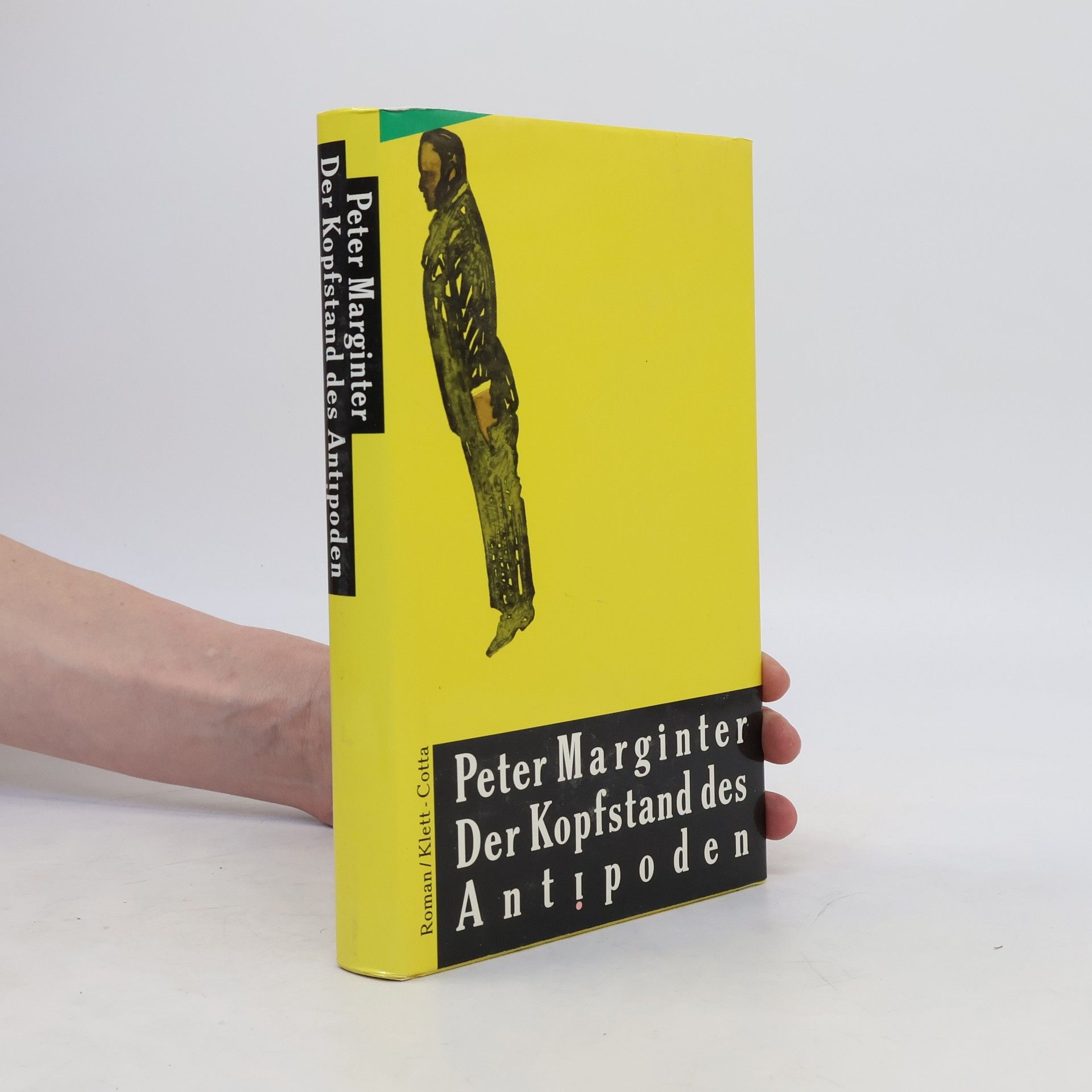 Peter Marginter Der Kopfstand des Antipoden