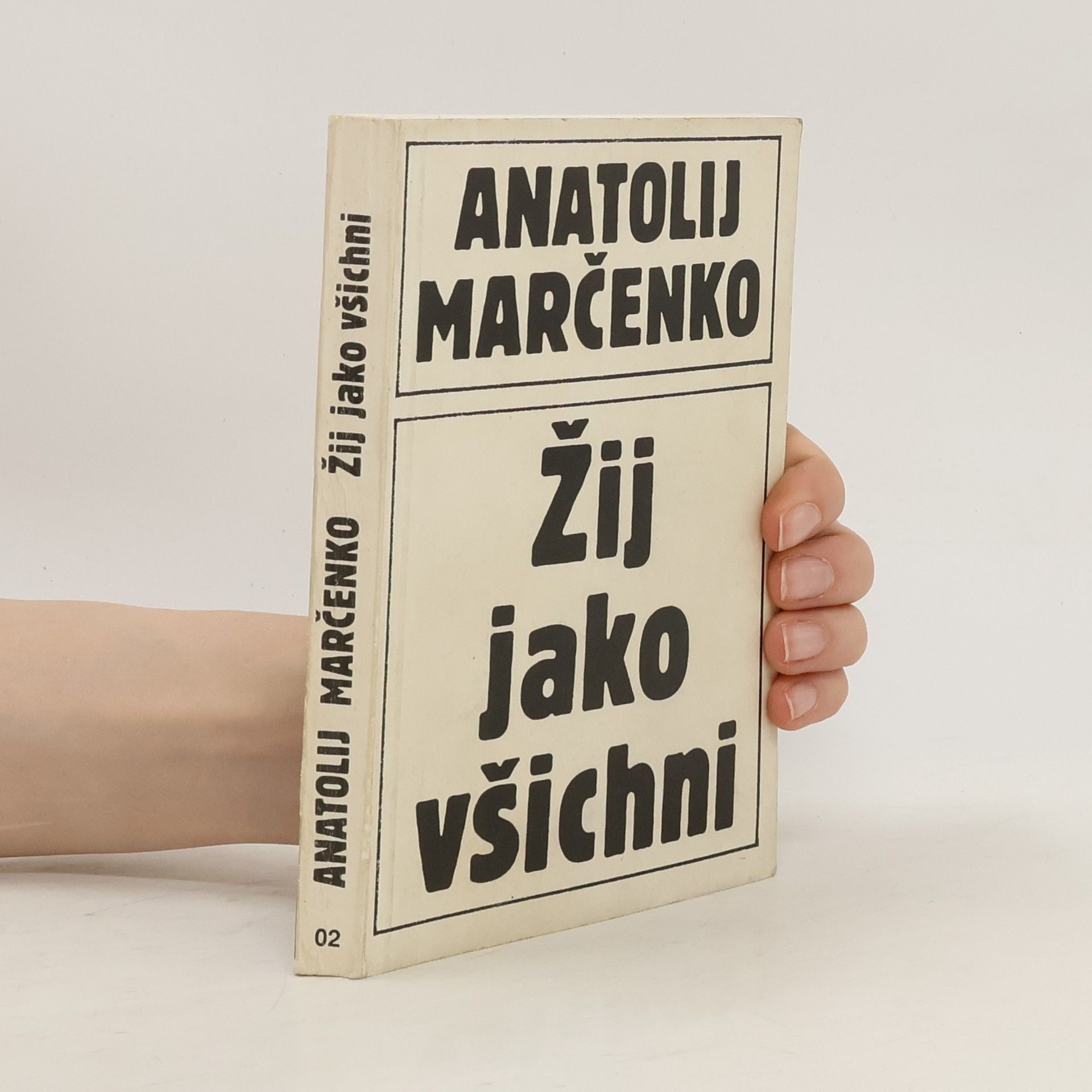 Anatoli Tichonowitsch Martschenko Žij jako všichni