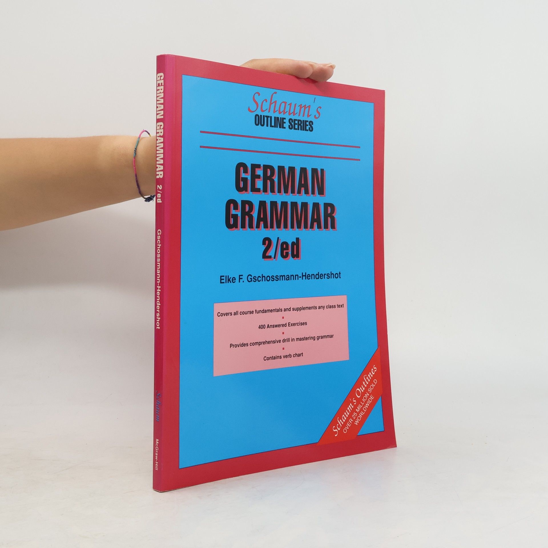 Elke Gschossmann-Hendershot Schaum's Outline of German Grammar