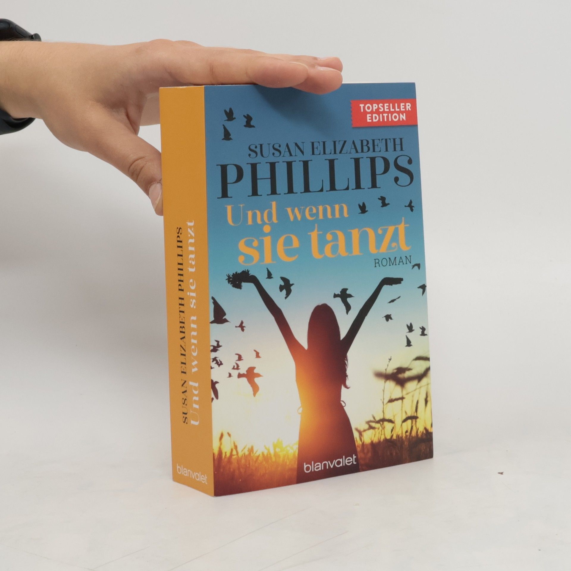 Susane Elizabeth Phillips Und wenn sie tanzt