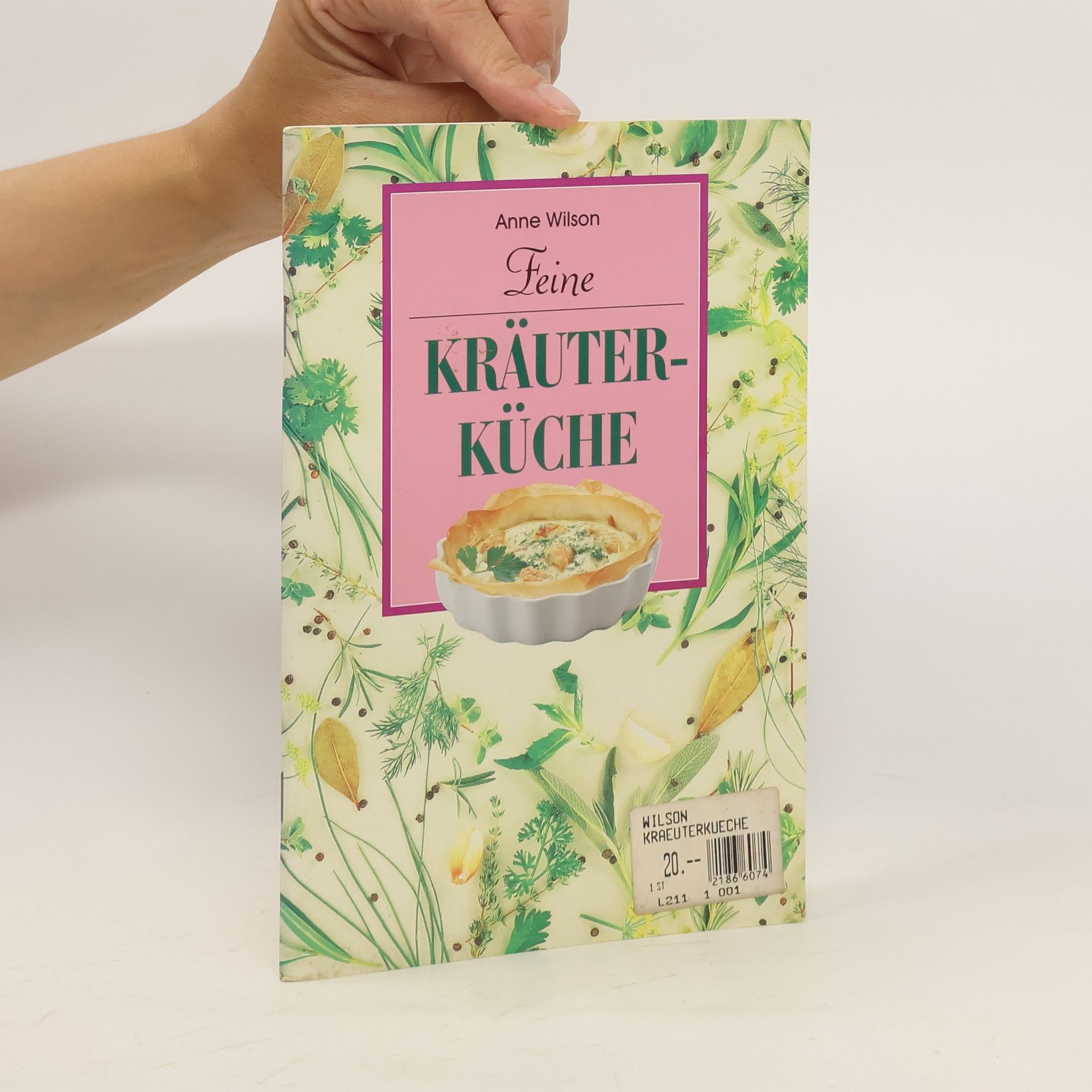Anne Wilson Feine Kräuter-Küche