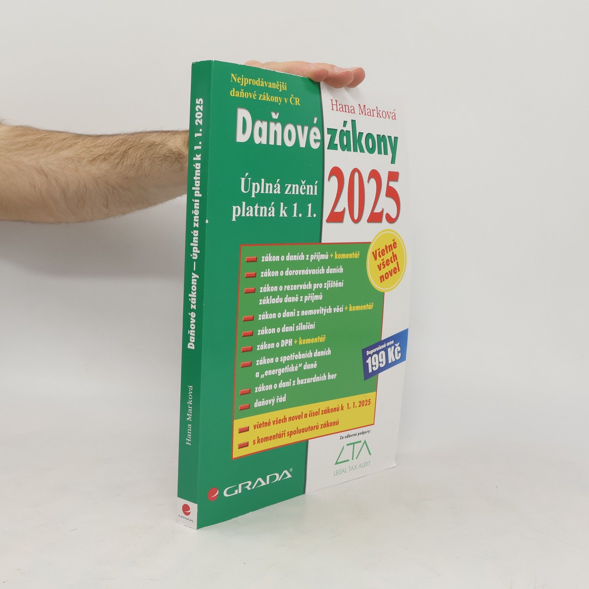 Hana Marková Daňové zákony. Úplná znění platná k 1. 1. 2025