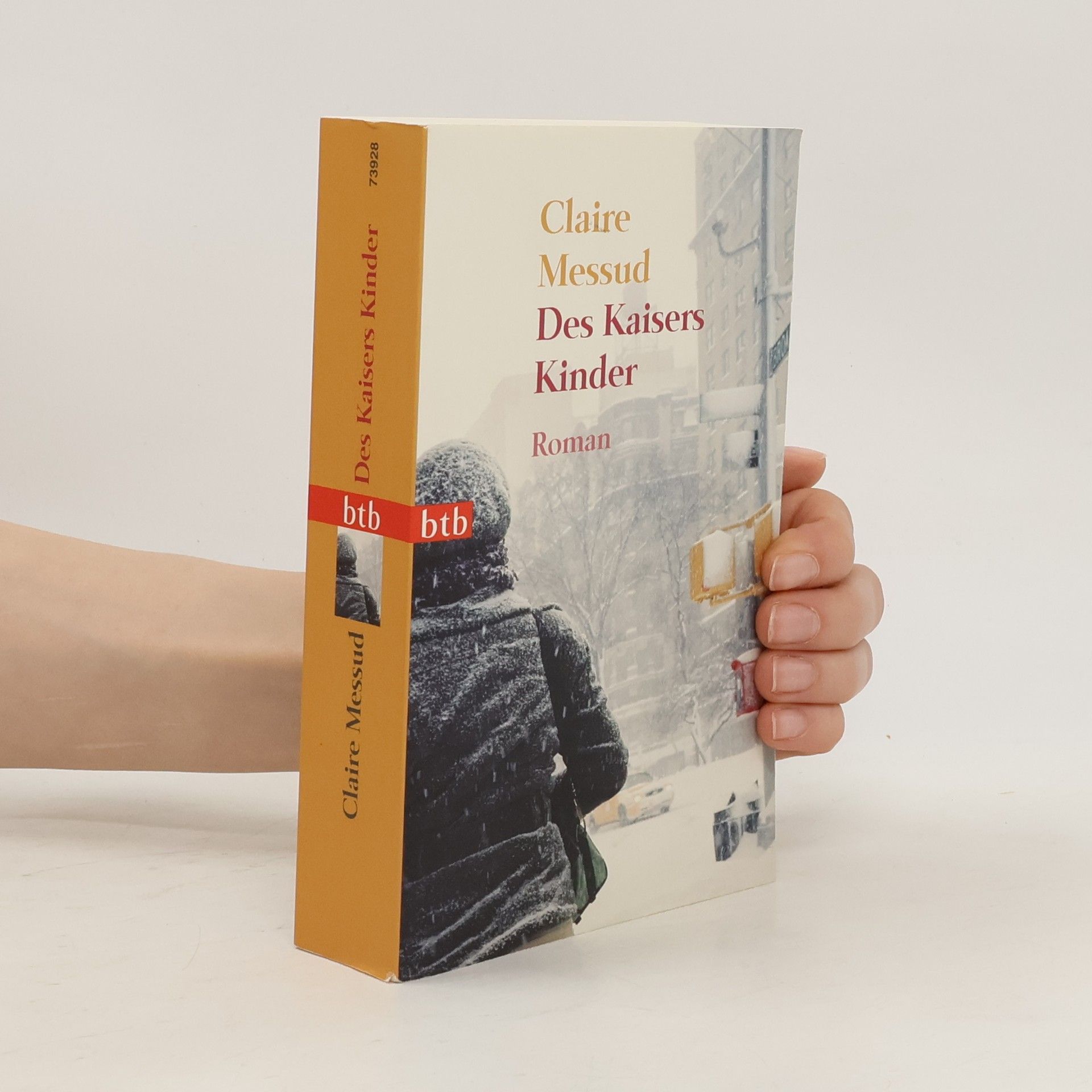 Claire Messud Des Kaisers Kinder