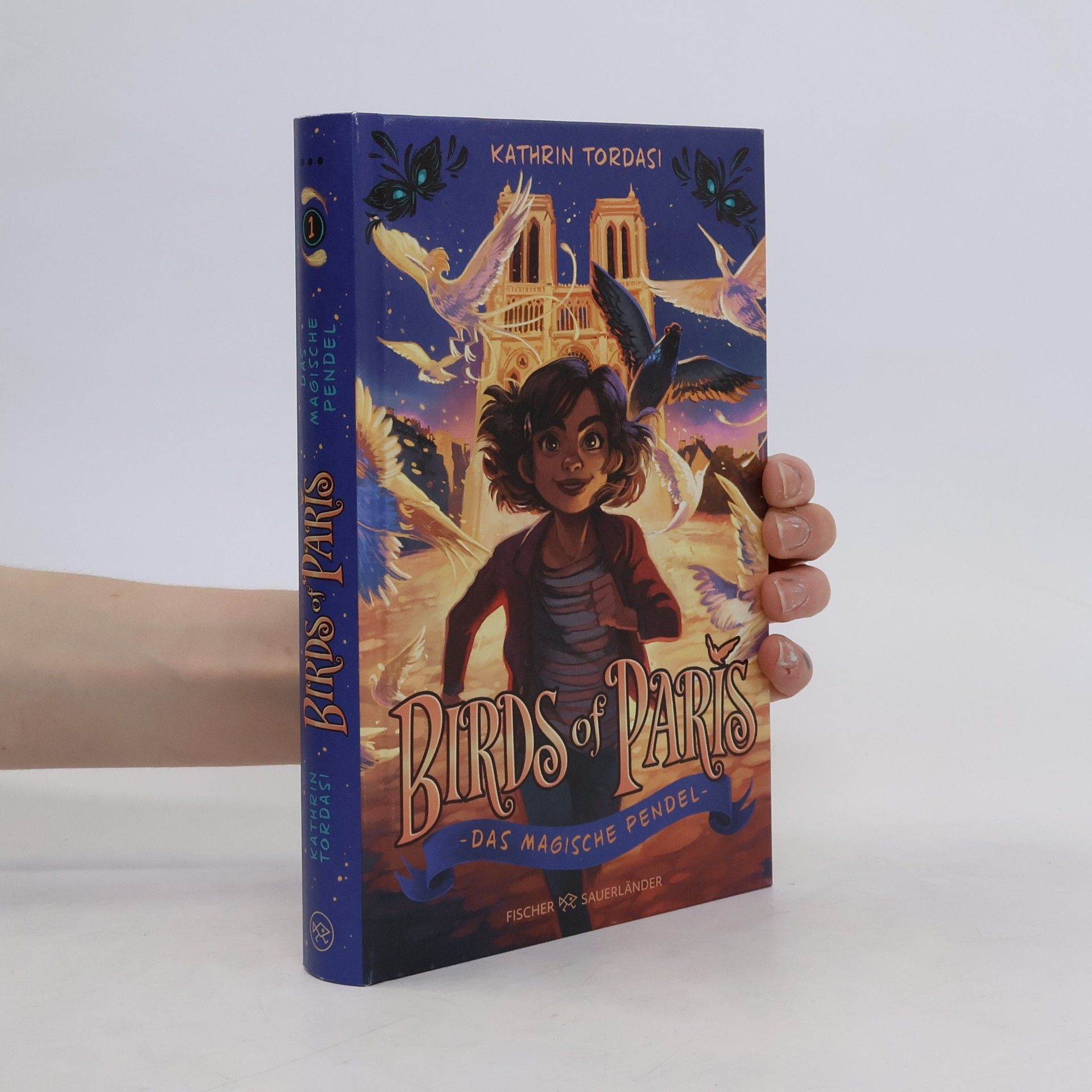 Kathrin Tordasi Birds of Paris – Das magische Pendel. Kinderbuchreihe ab 10 Jahren über Magie, Girl-Power und Freundschaft