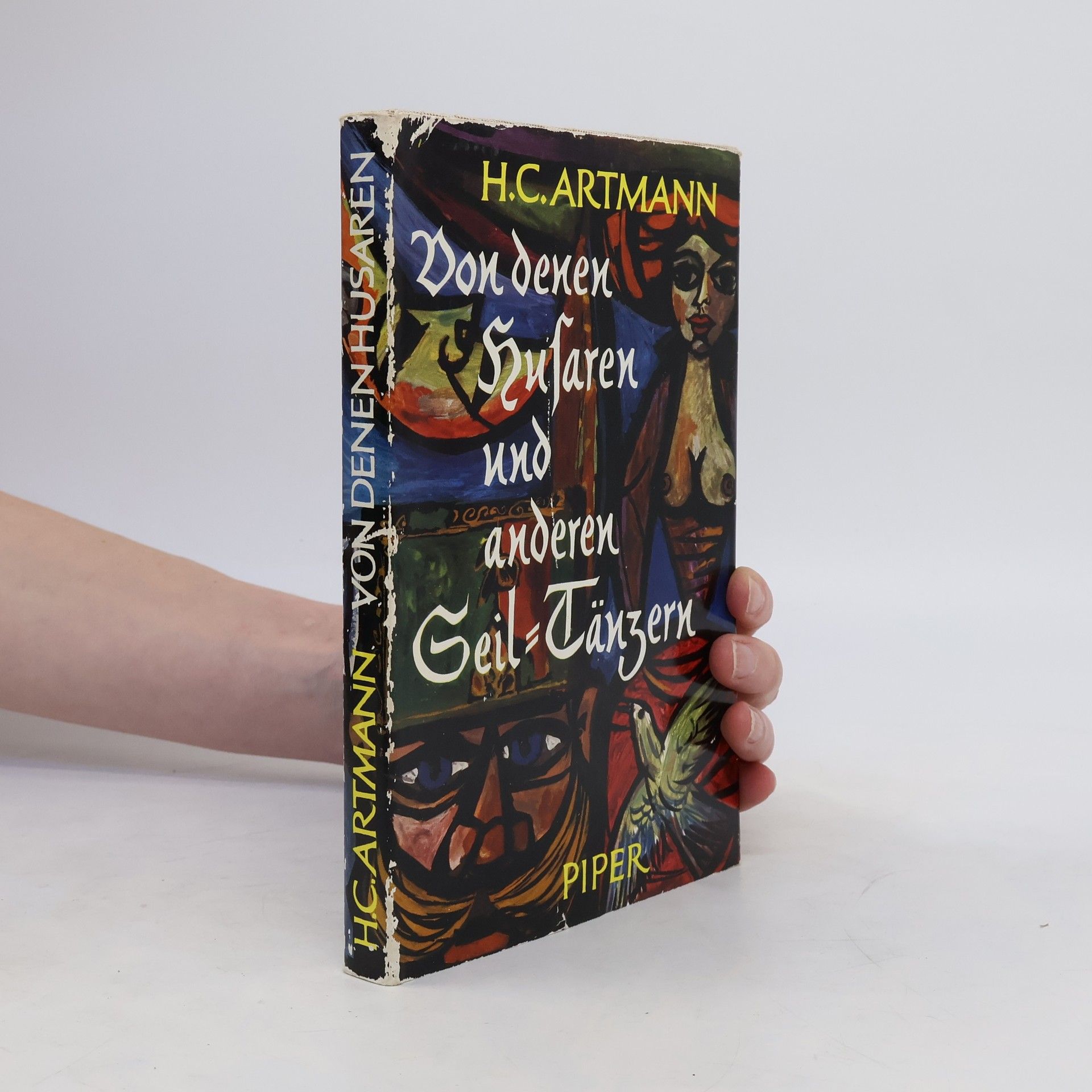 H. C. Artmann Von denen Husaren und anderen Seil-Tänzern