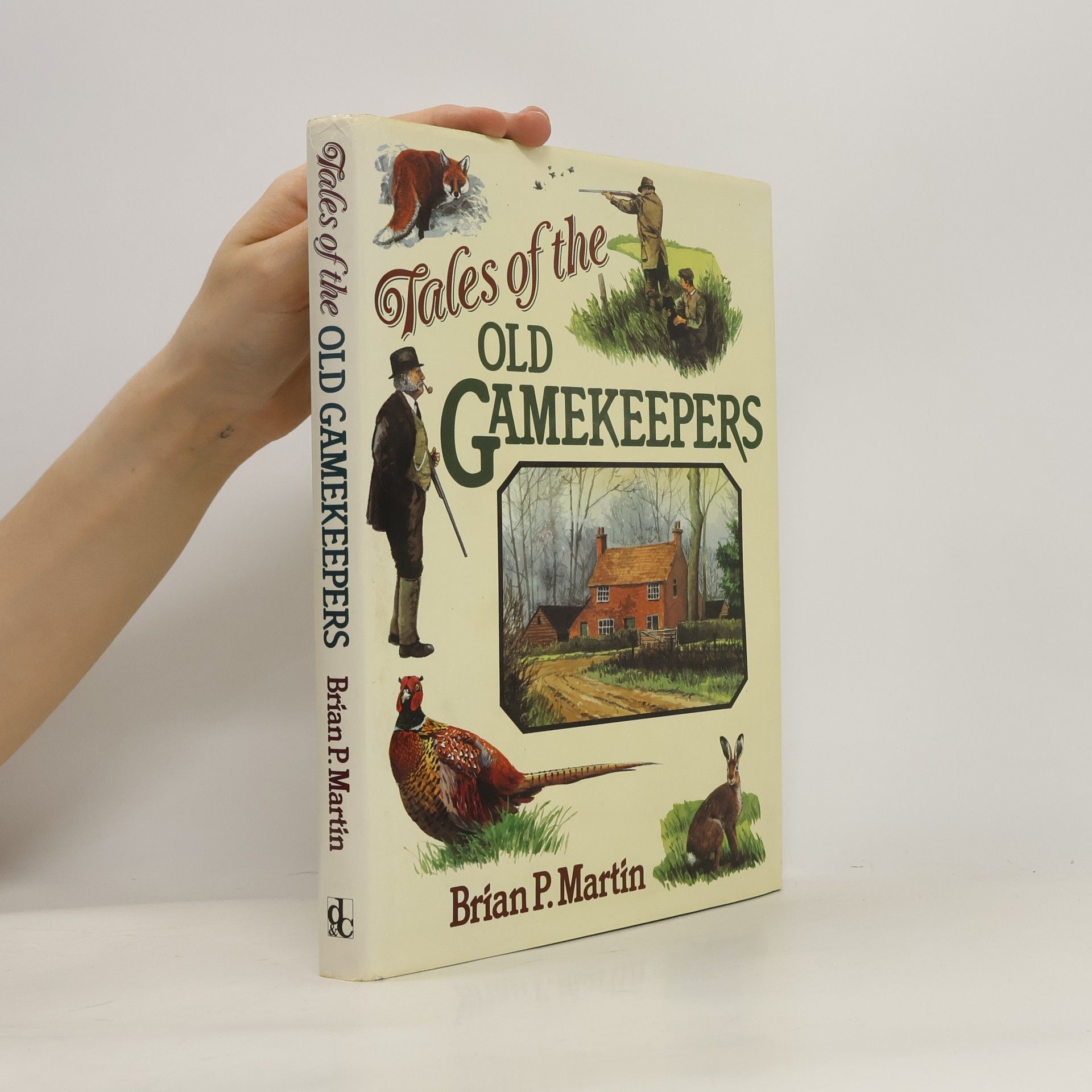 Brian P. Martin Tales of the Old Gamekeepers