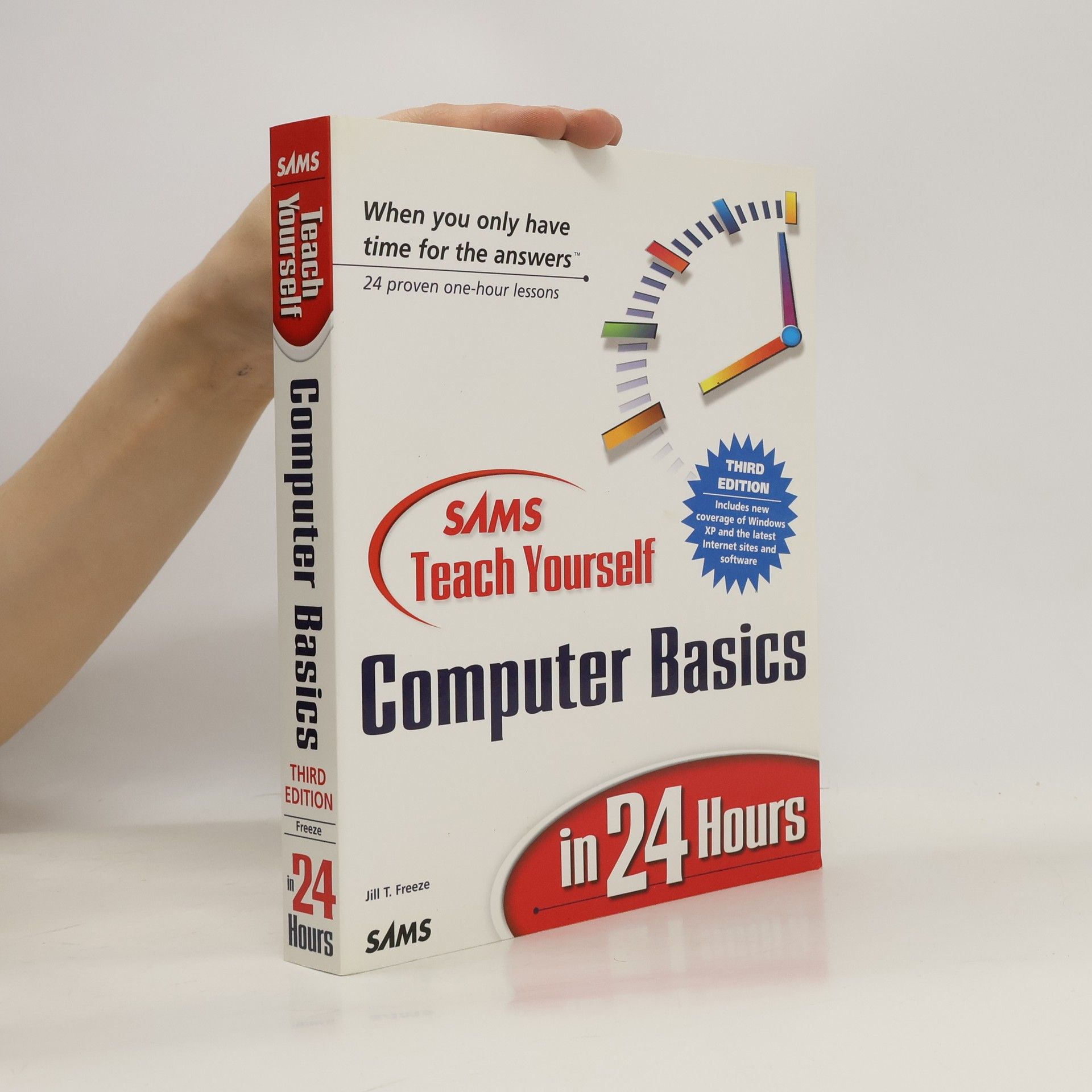 Jill T. Freeze Sams Teach Yourself Computer Basics in 24 Hours