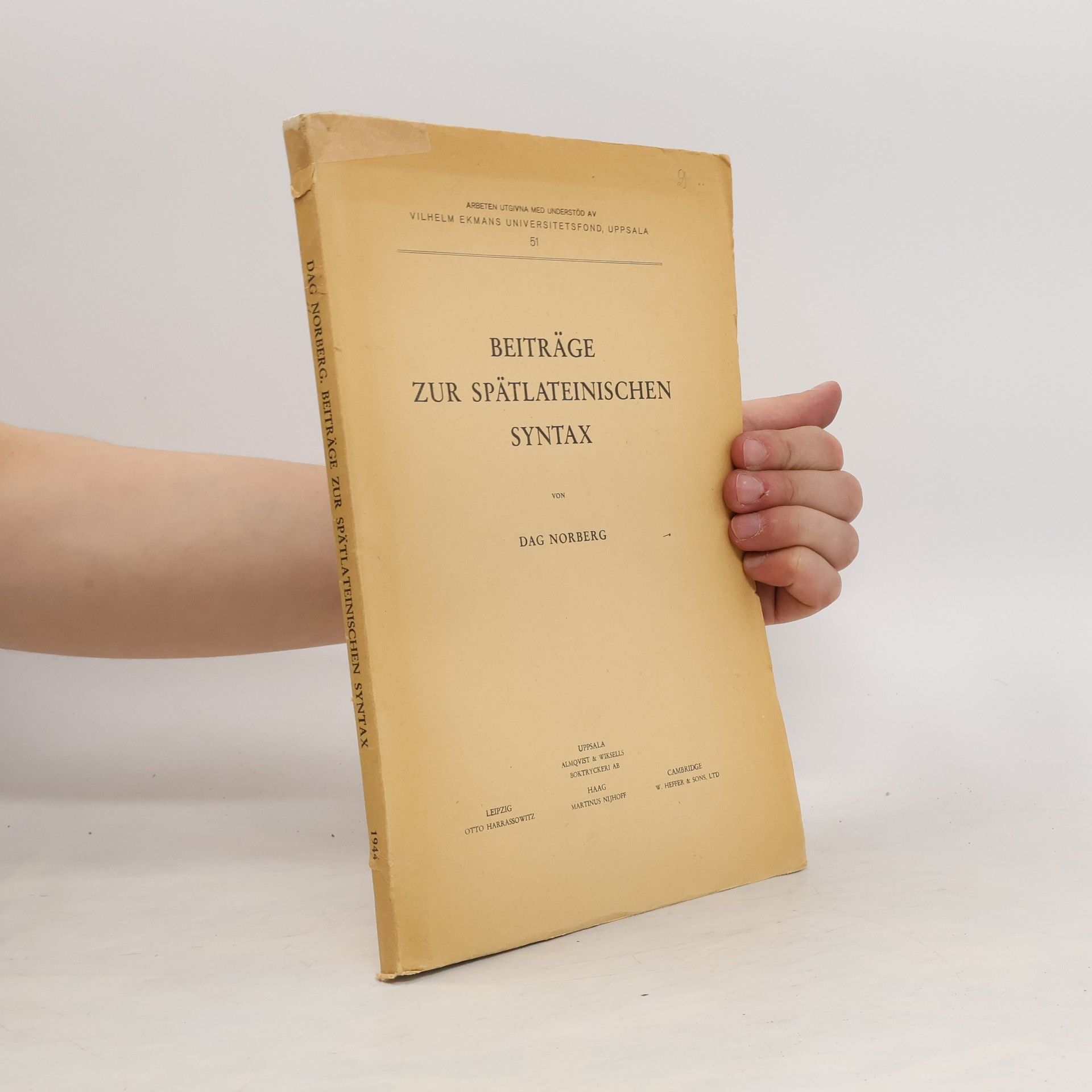 Dag Ludvig Norberg Beiträge zur Spätlateinischen Syntax