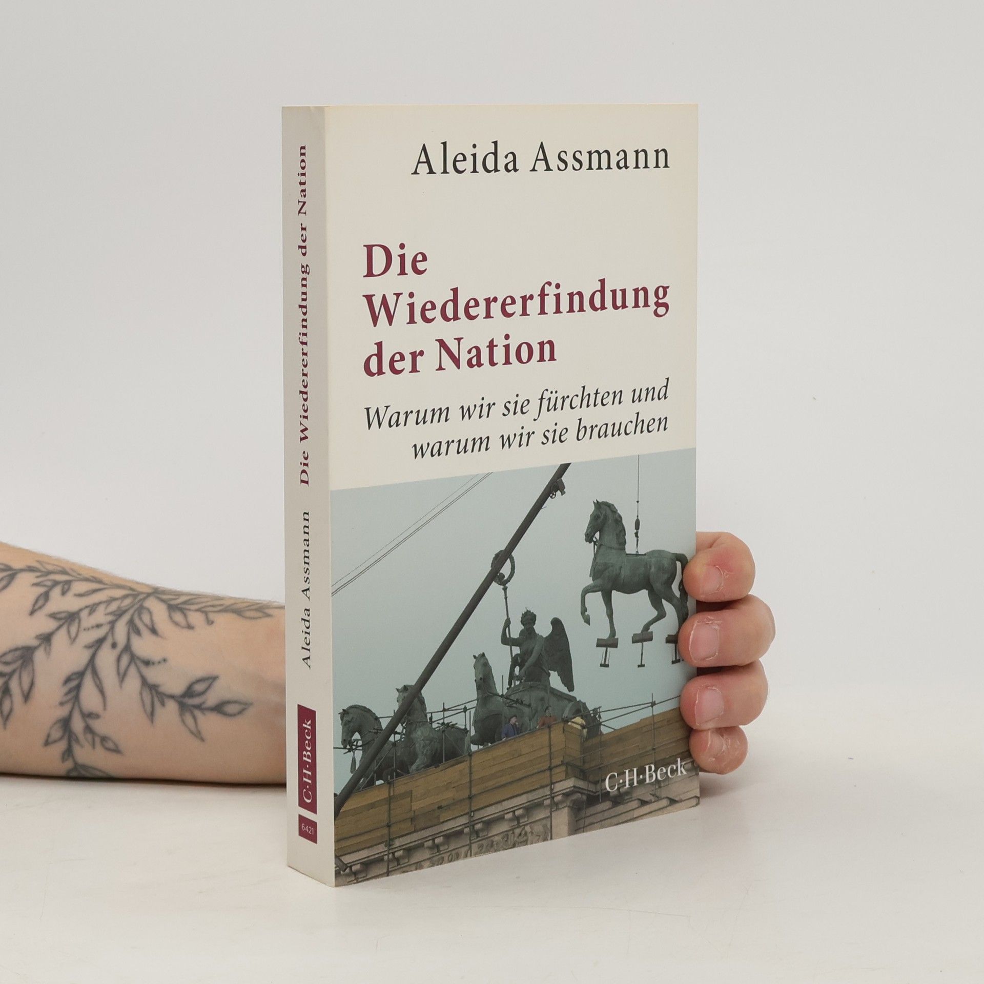 Aleida Assmann Die Wiedererfindung der Nation