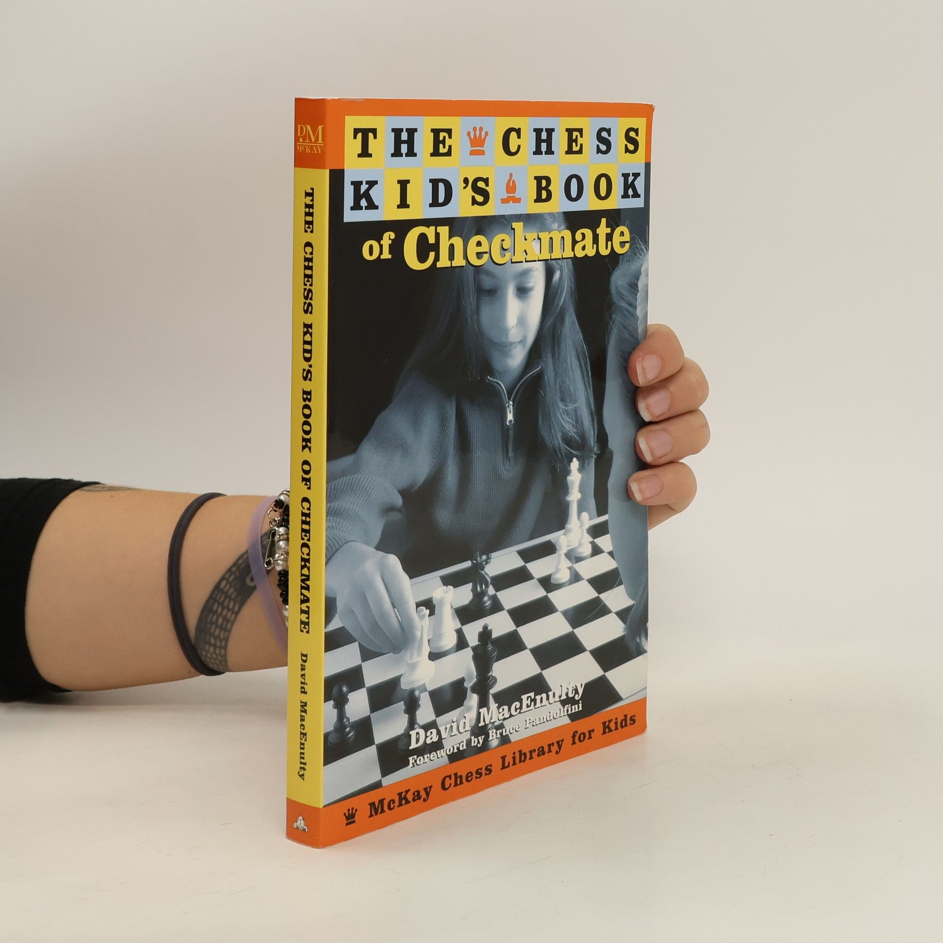 David Macenulty The Chess Kid's Book of Checkmate