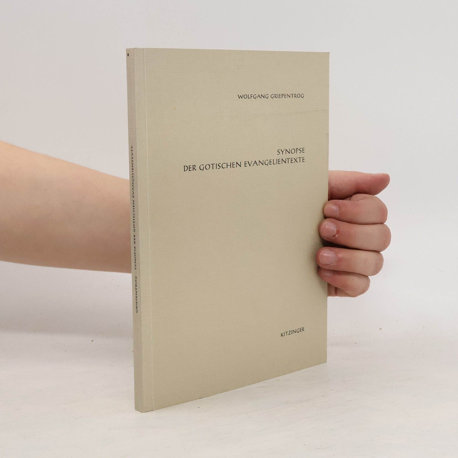 Wolfgang Griepentrog Synopse der gotischen Evangelientexte