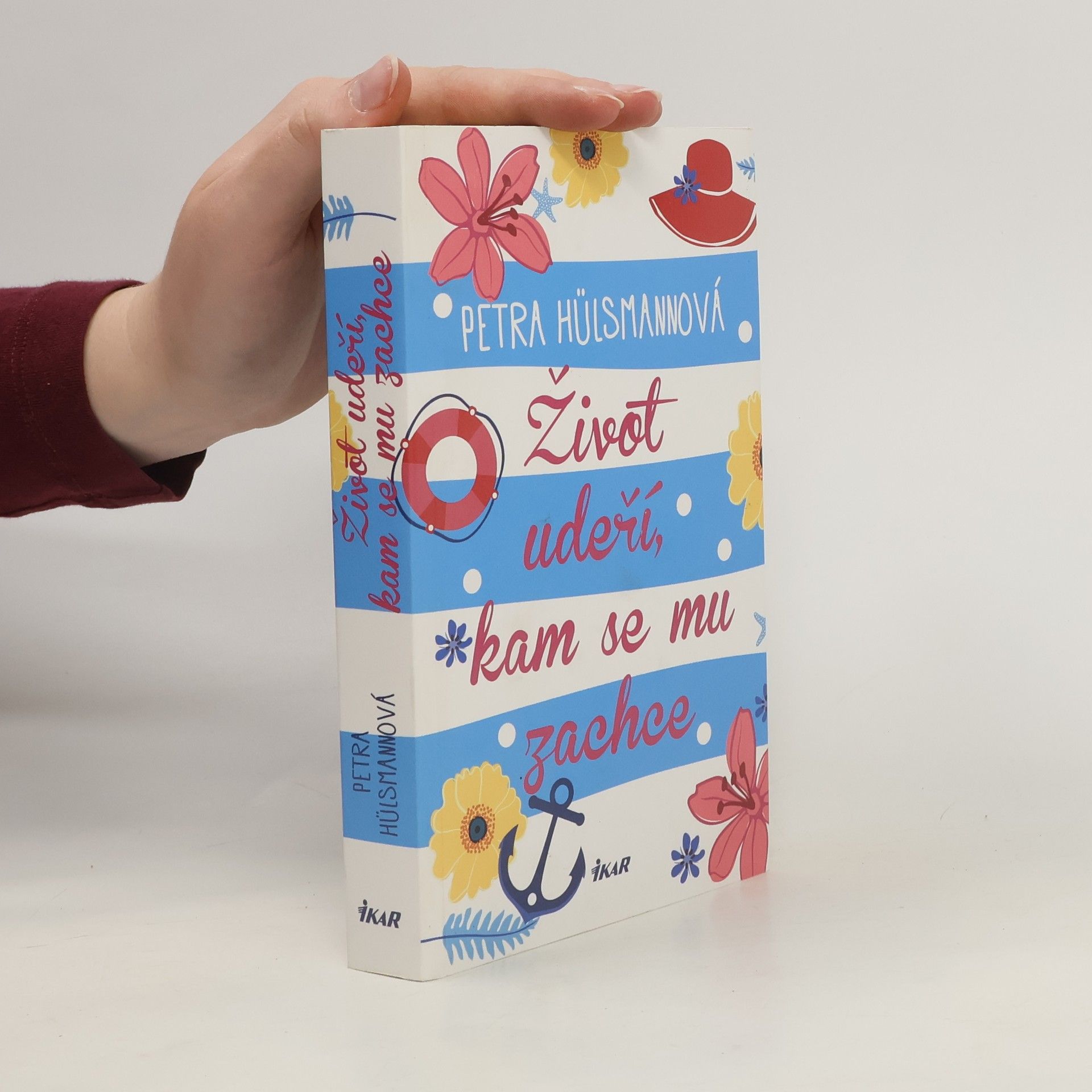 Petra Hülsmann Život udeří, kam se mu zachce