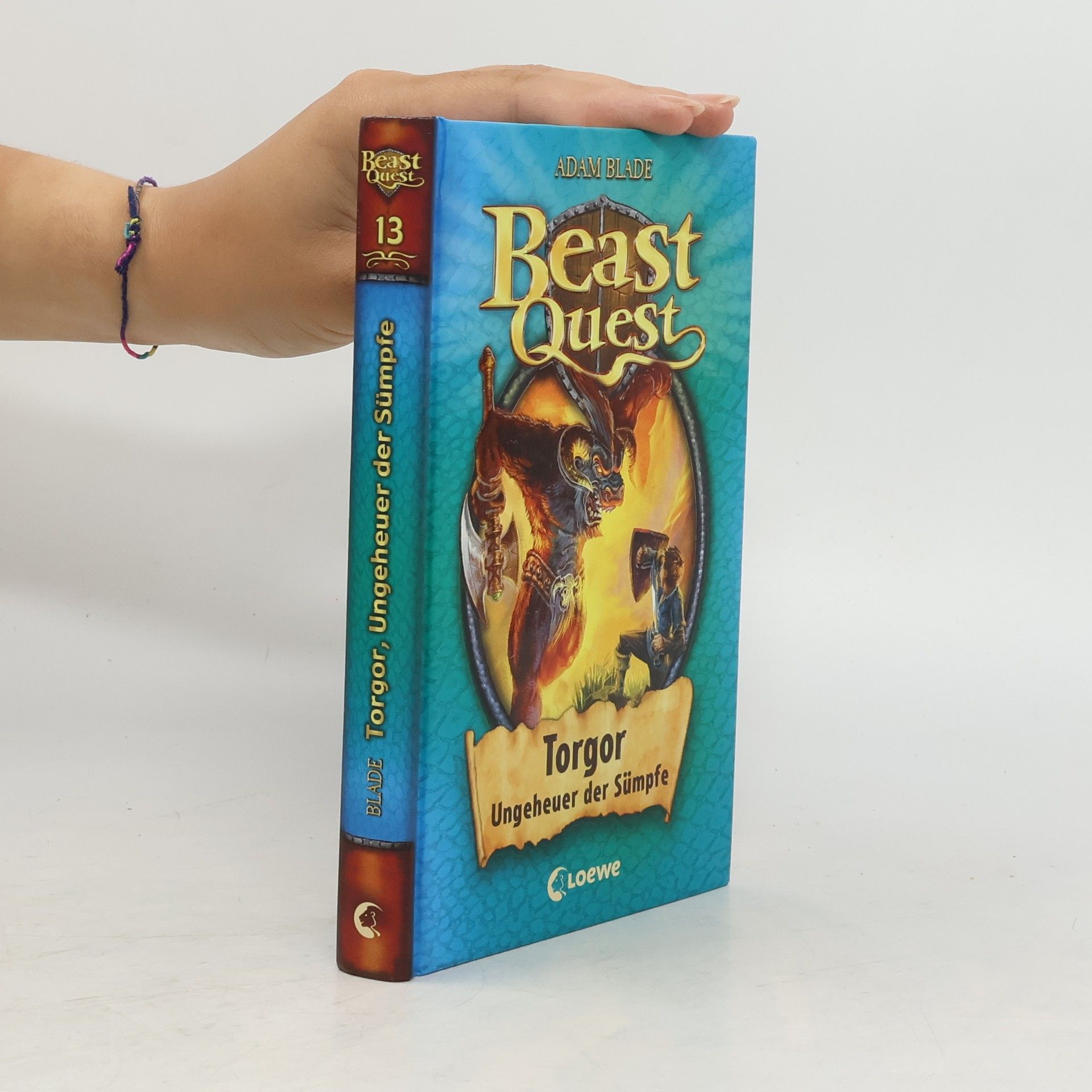 Adam Blade Beast Quest 13. Torgor, Ungeheuer der Sümpfe