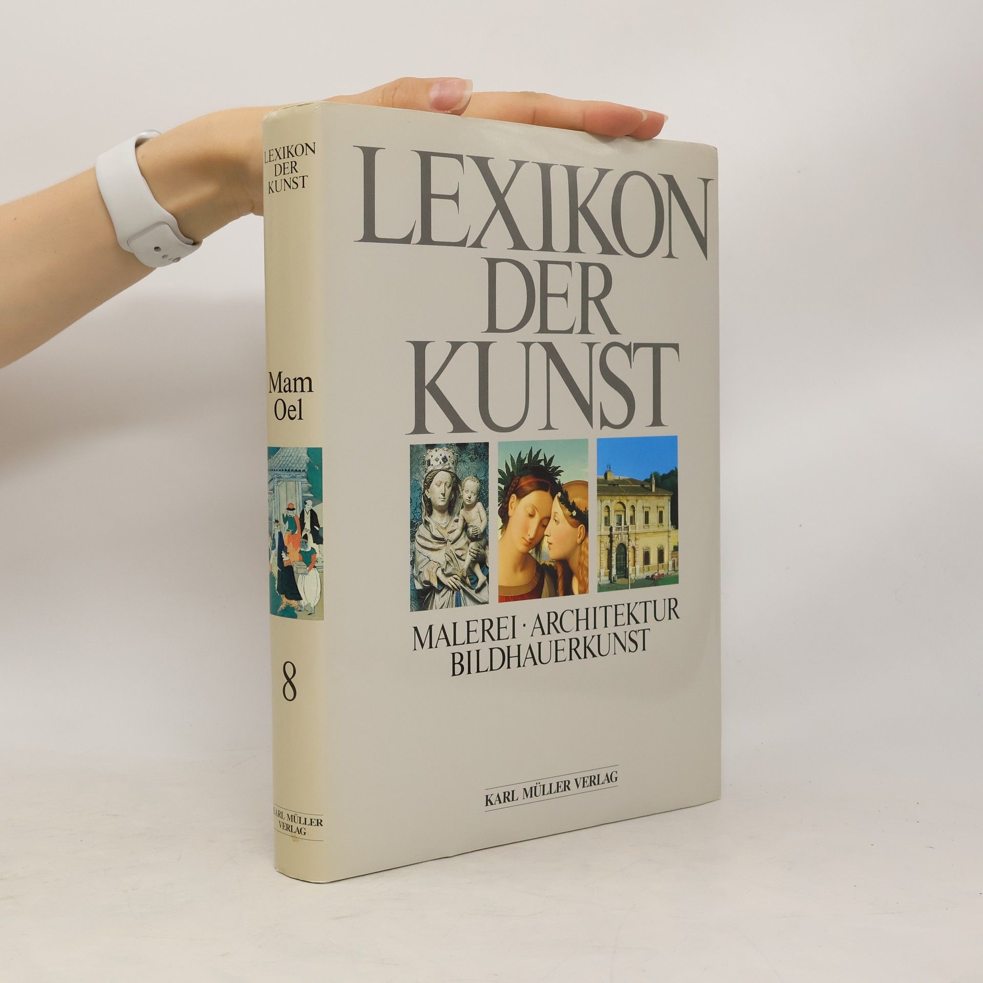 Wolf Stadler Lexikon der Kunst : Malerei, Architektur, Bildhauerkunst